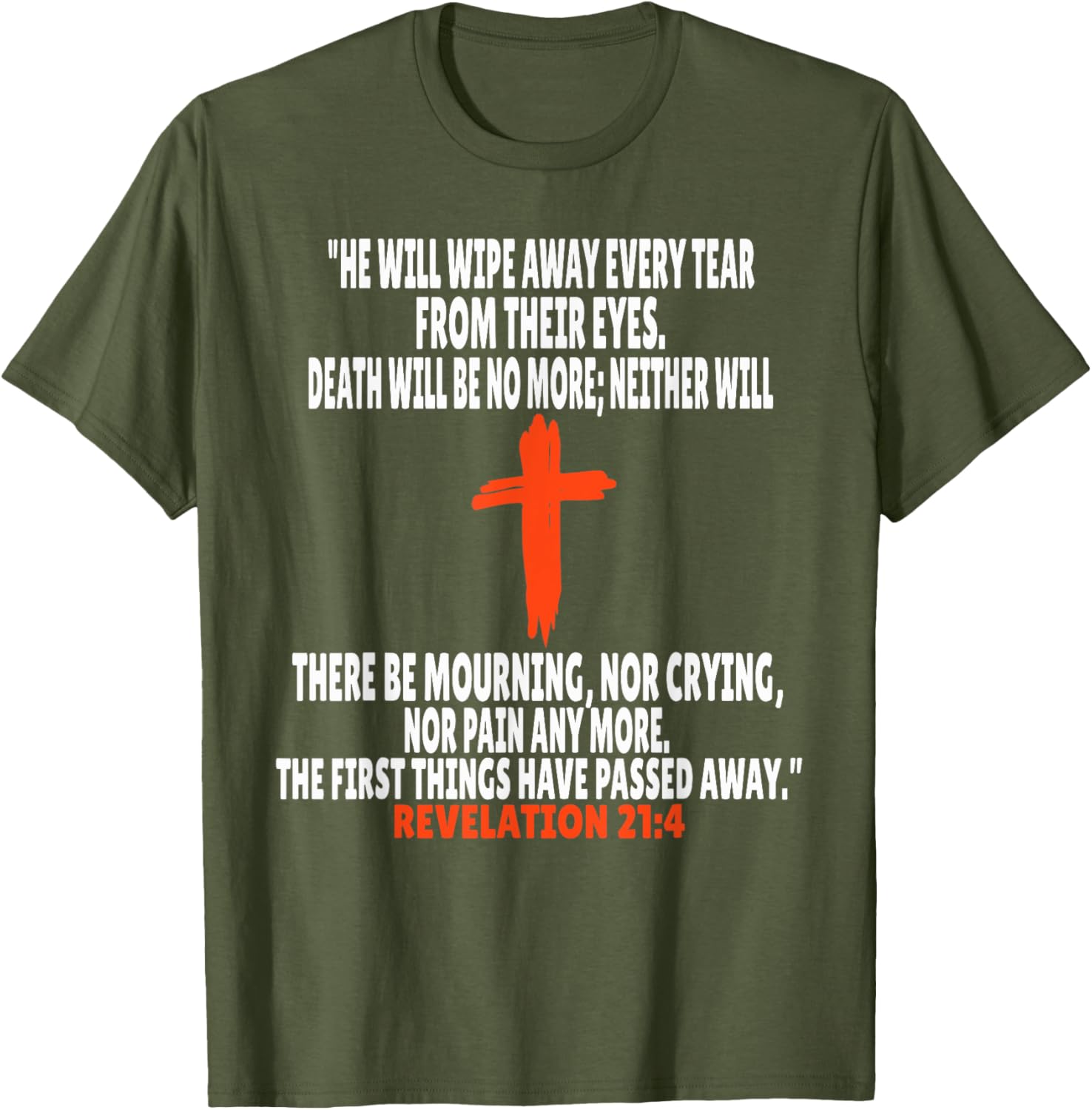 Revelation 21:4 Inspirational Bible Verse T-Shirt for Everyday Wear - 9