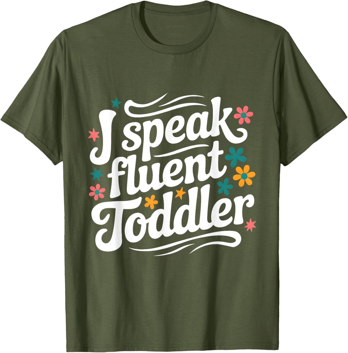 Fluent Toddler Speaker Funny Daycare Provider Teacher Mom T-Shirt - 18