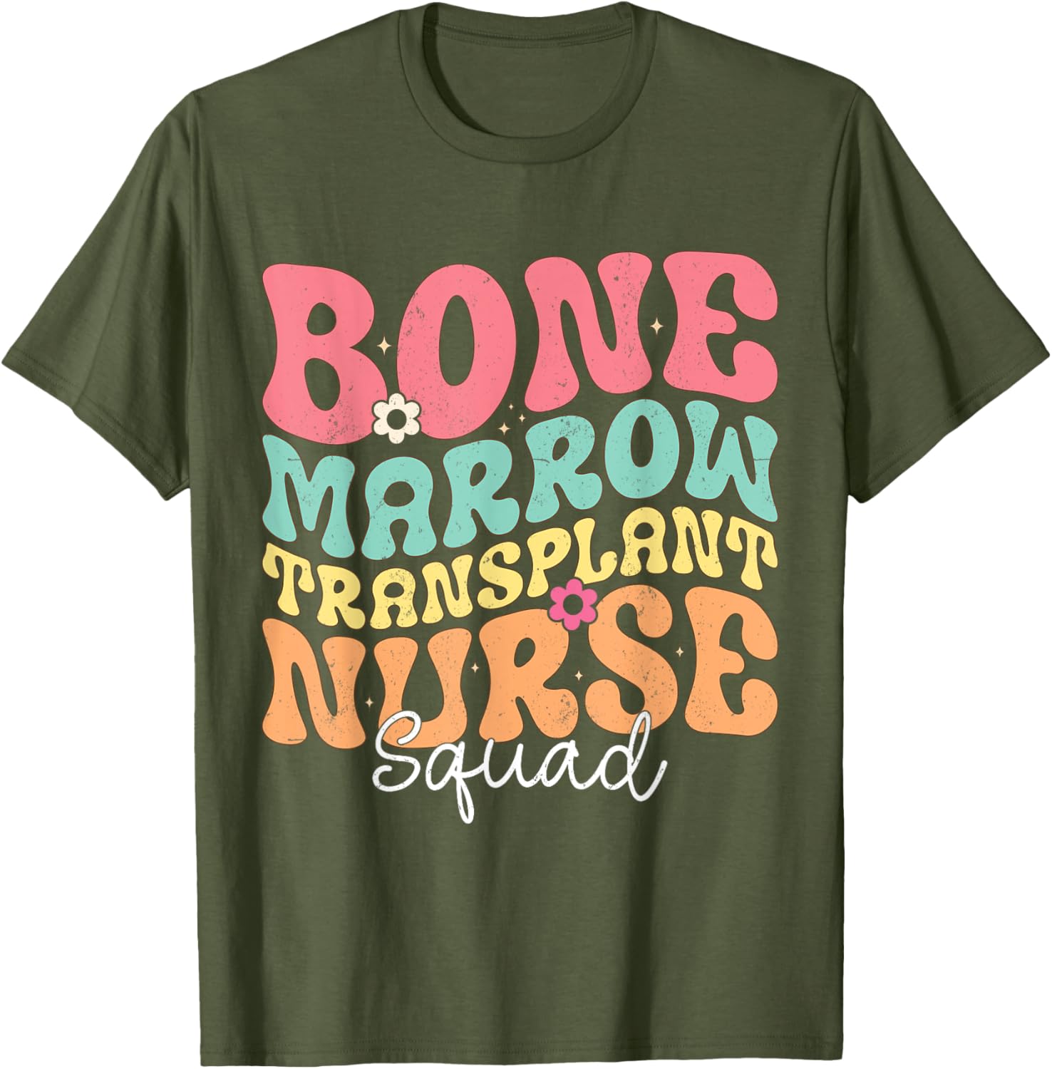 Groovy BMT Nurse Squad Bone Marrow Transplant T-Shirt for Oncology Heroes - 13