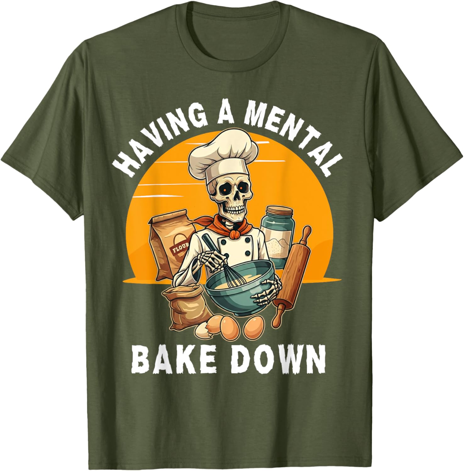 Skeleton Baker Funny T-Shirt for Baking Lovers - Mental Bake Down Tee - 7