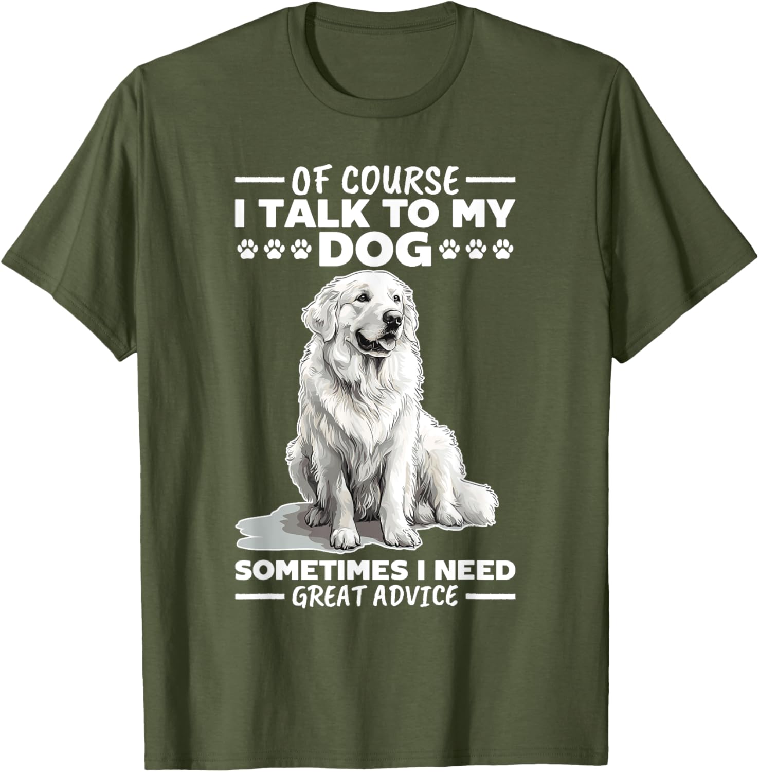 Great Pyrenees Dog Owner T-Shirt for Pet Lovers and Proud Owners - 16