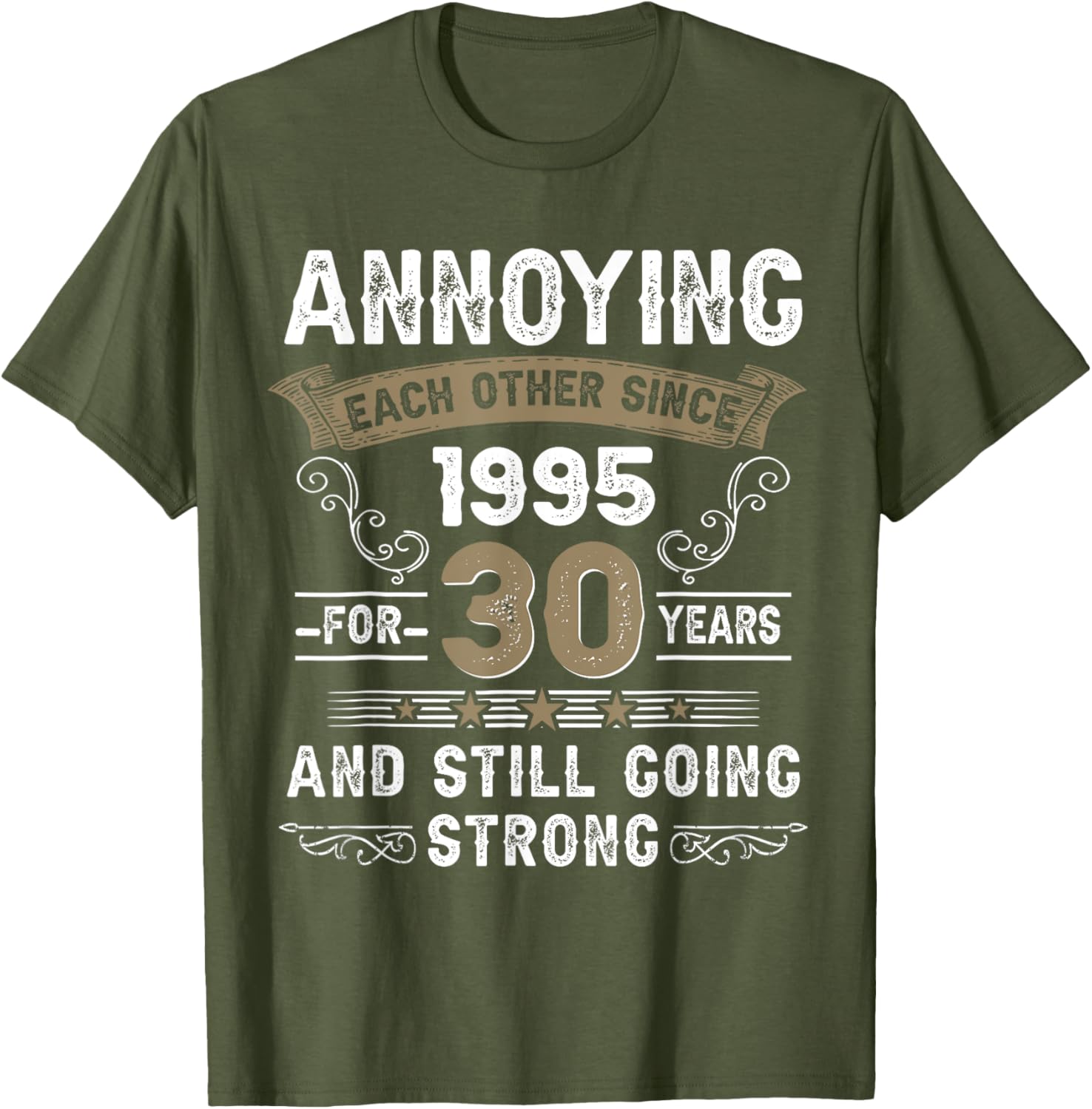 Annoying Each Other Since 1995 30th Wedding Anniversary T-Shirt Gift - 3