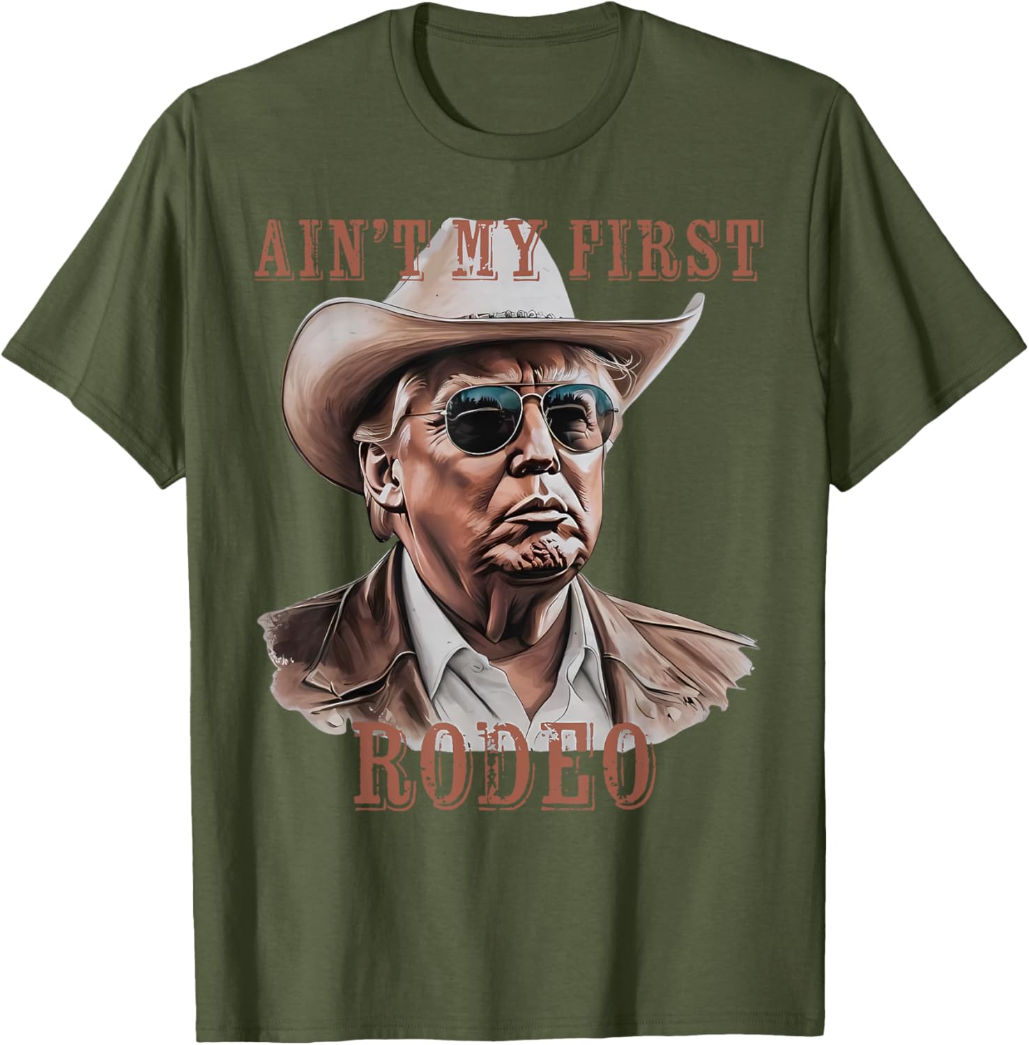 Funny Ain't My First Rodeo Donald Trump Cowboy T-Shirt for Men - 1