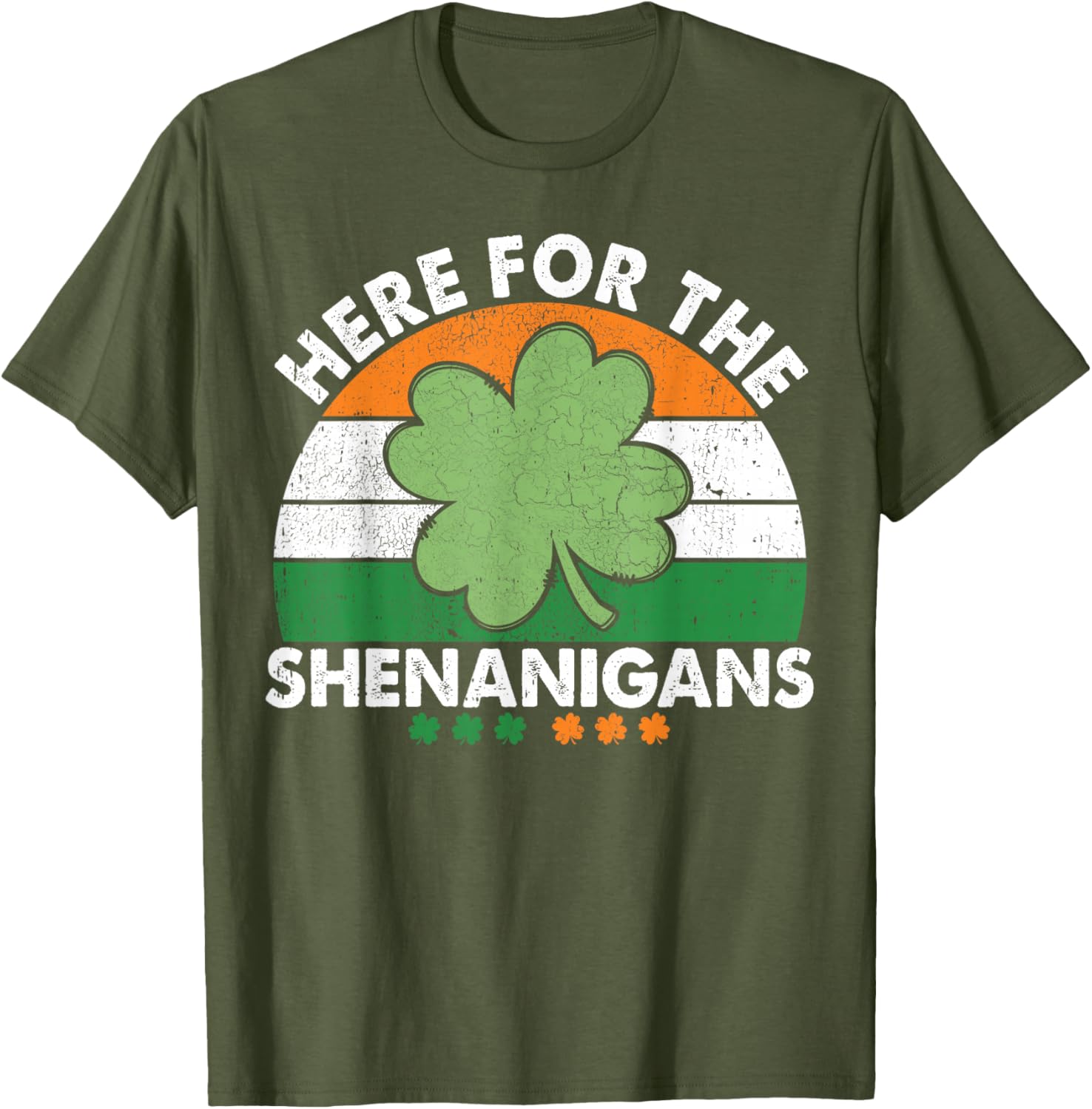 Here For The Shenanigans St Patricks Day T-Shirt Fun Irish Apparel - 1