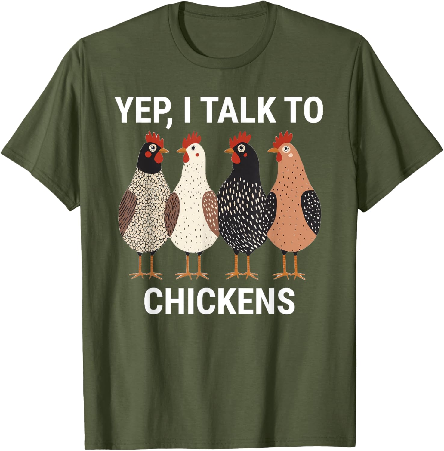 Funny Chicken T-Shirt for Chicken Lovers I Talk to Chickens Tee - 5