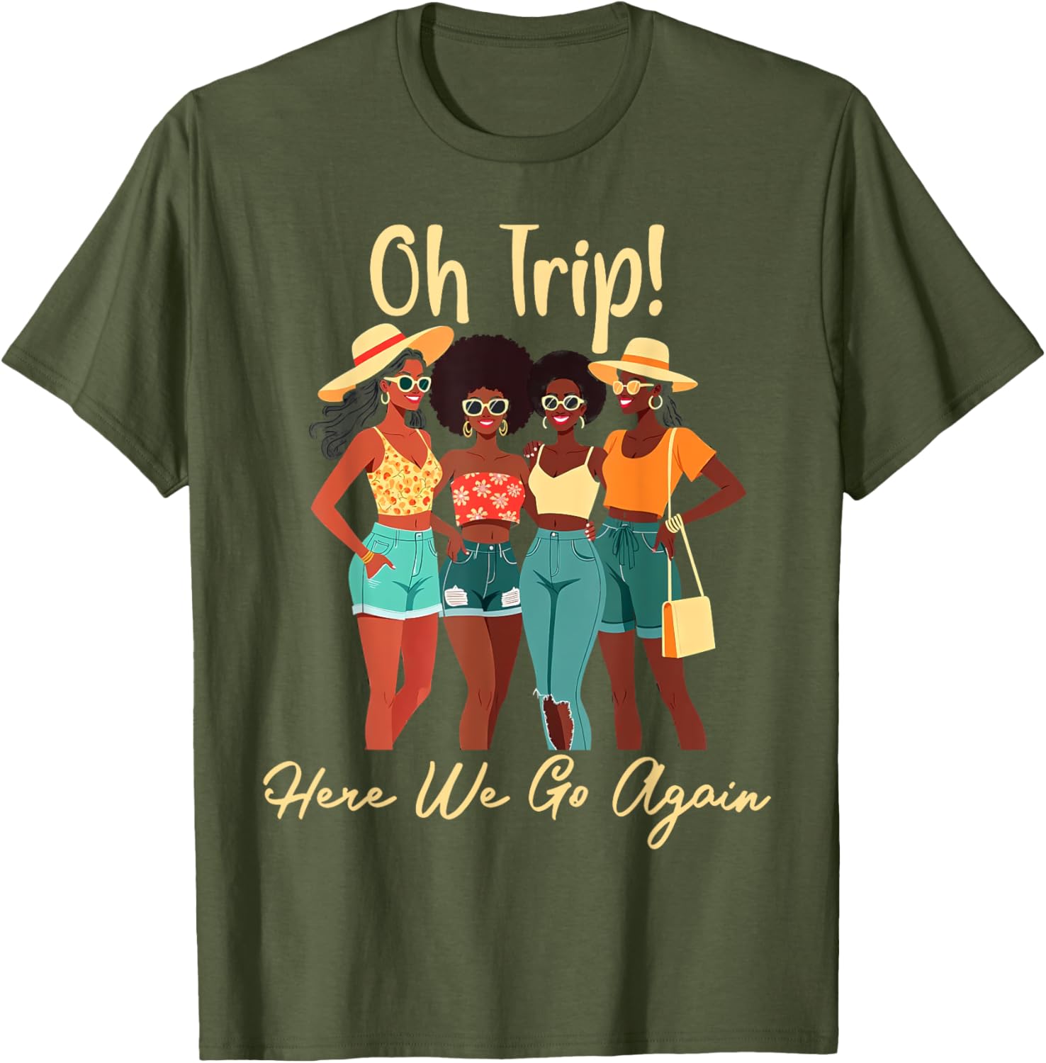 Oh Trip Here We Go Again Black Women Girls Trip 2025 T-Shirt Design - 2
