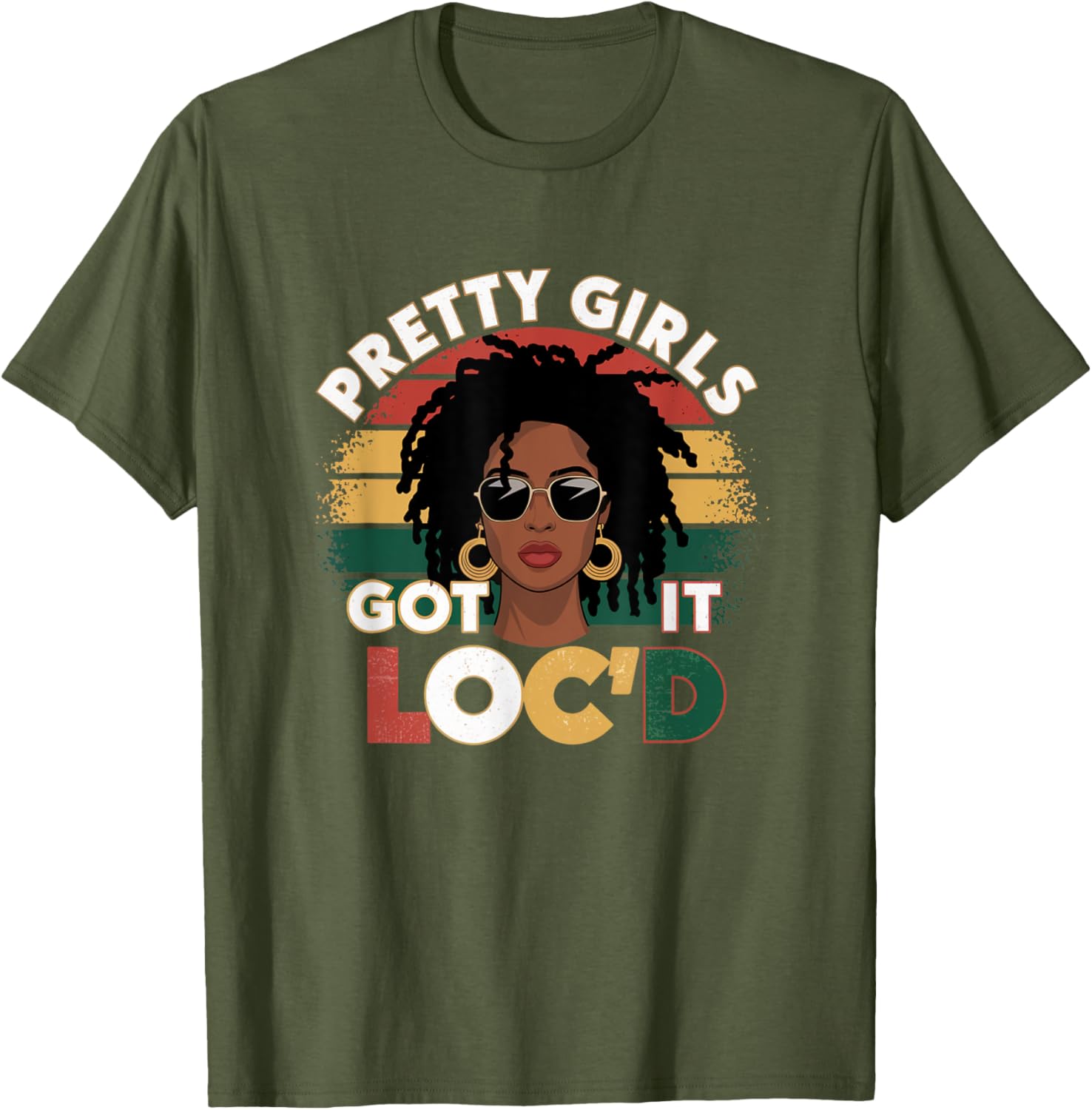 Pretty Girls Got It Loc'd Dope Dreadlocks Melanin Locs T-Shirt for Women - 11