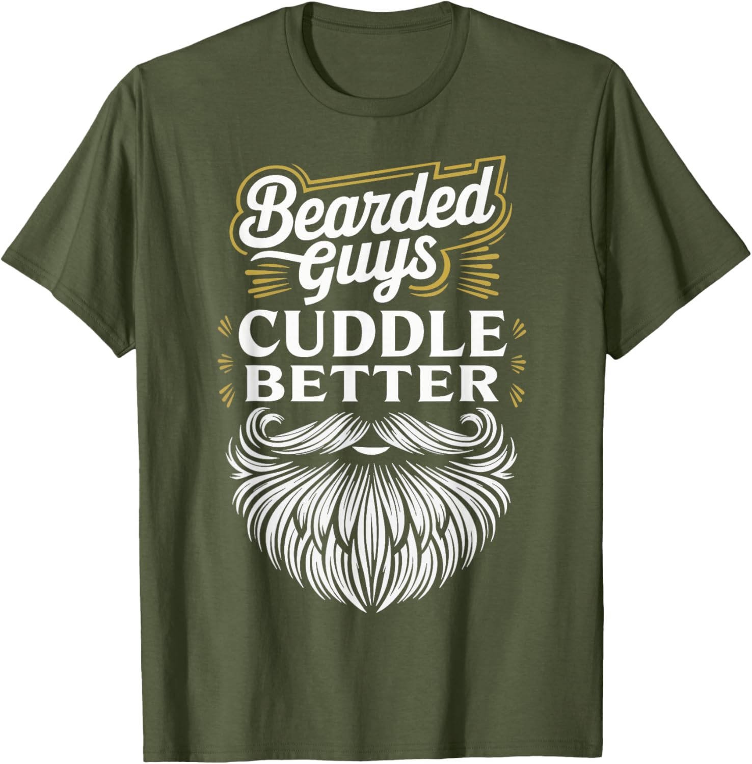 Bearded Guys Cuddle Better T-Shirt for Comfortable Casual Wear - 9