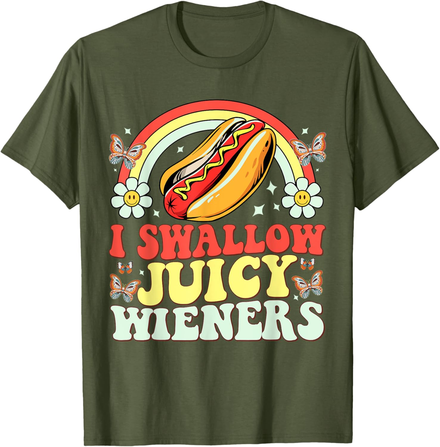Funny Inappropriate Women's T-Shirt I Swallow Juicy Wiener Humor - 3