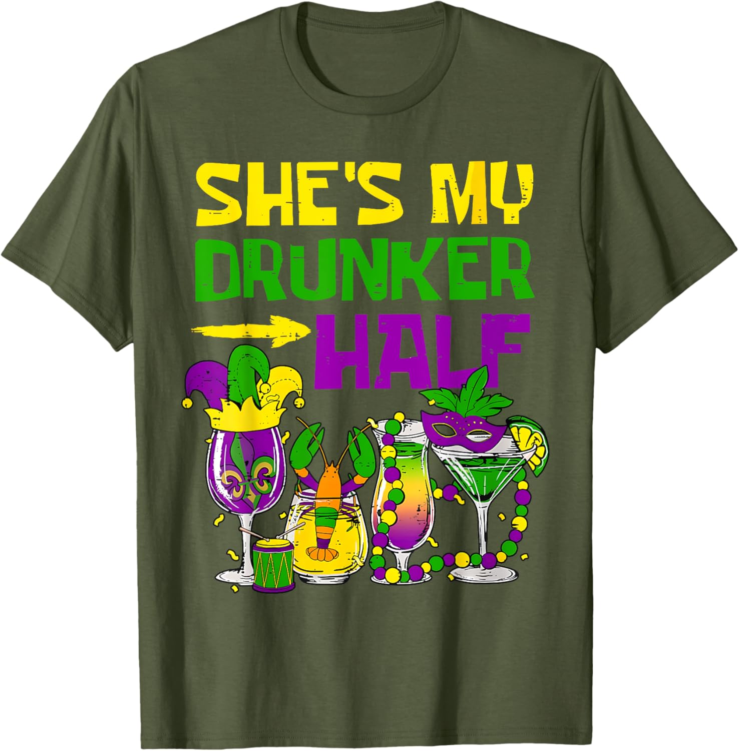 She's My Drunker Half Mardi Gras T-Shirt for Fun Party Celebrations - 27