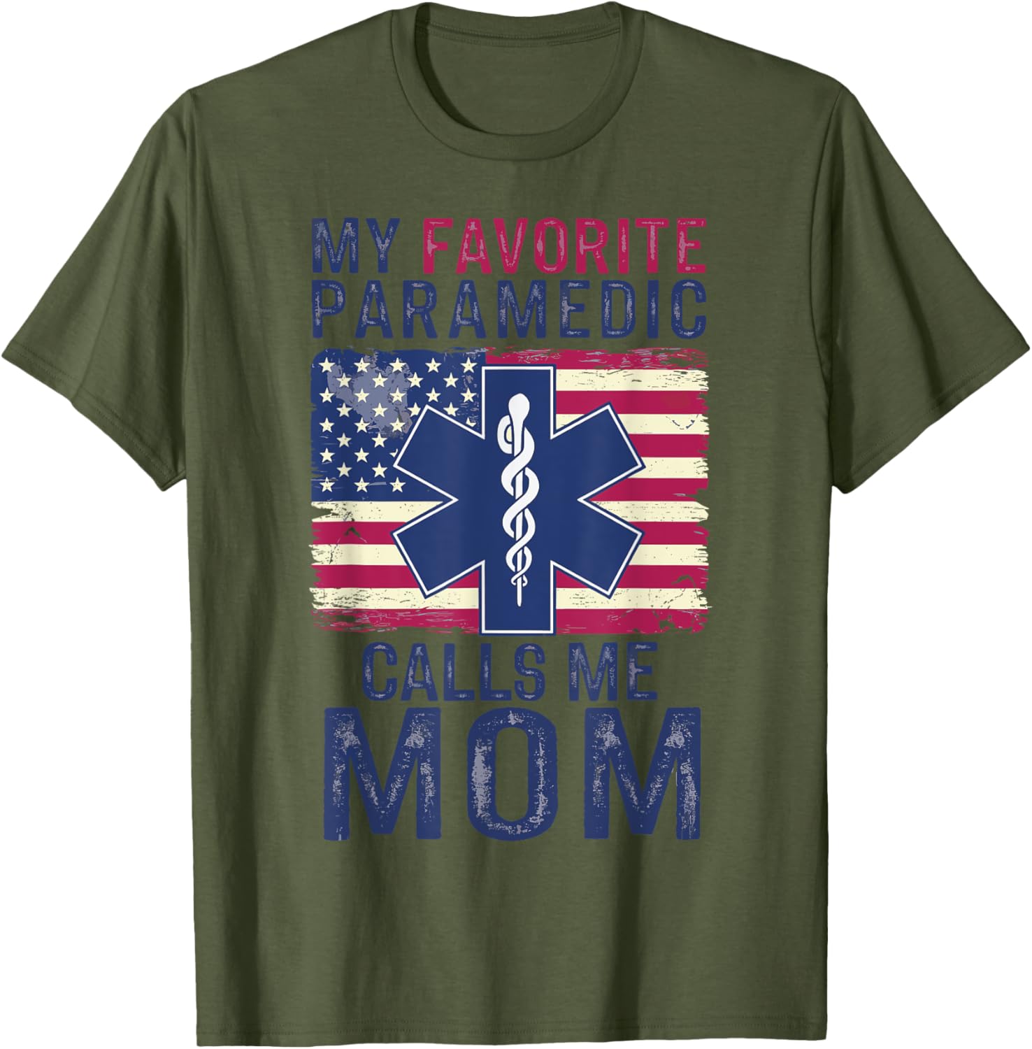 My Favorite Paramedic Calls Me Mom T-Shirt for Proud Moms - 5