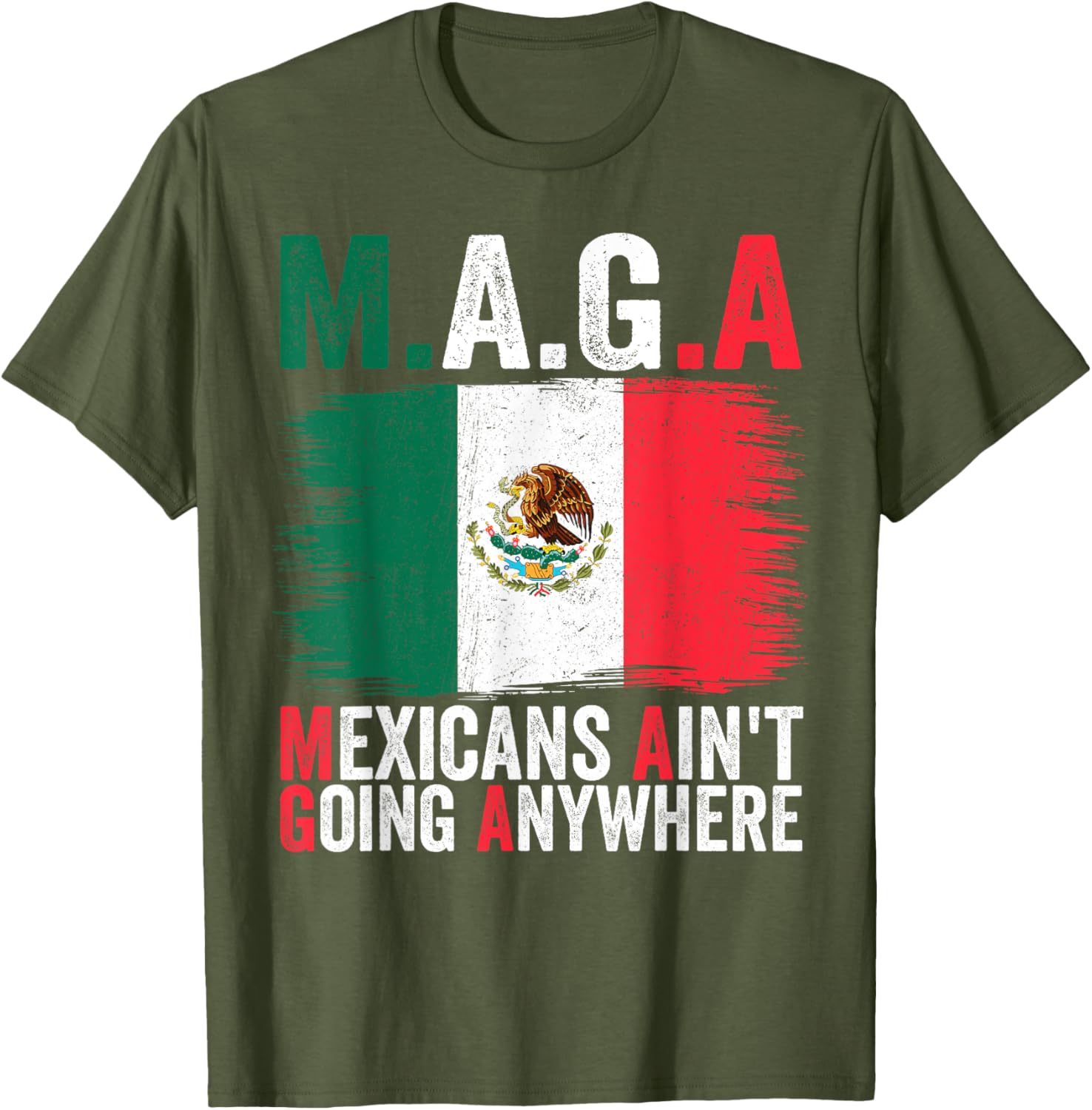 Mexicans Ain't Going Anywhere T-Shirt for Proud Cultural Expression - 14