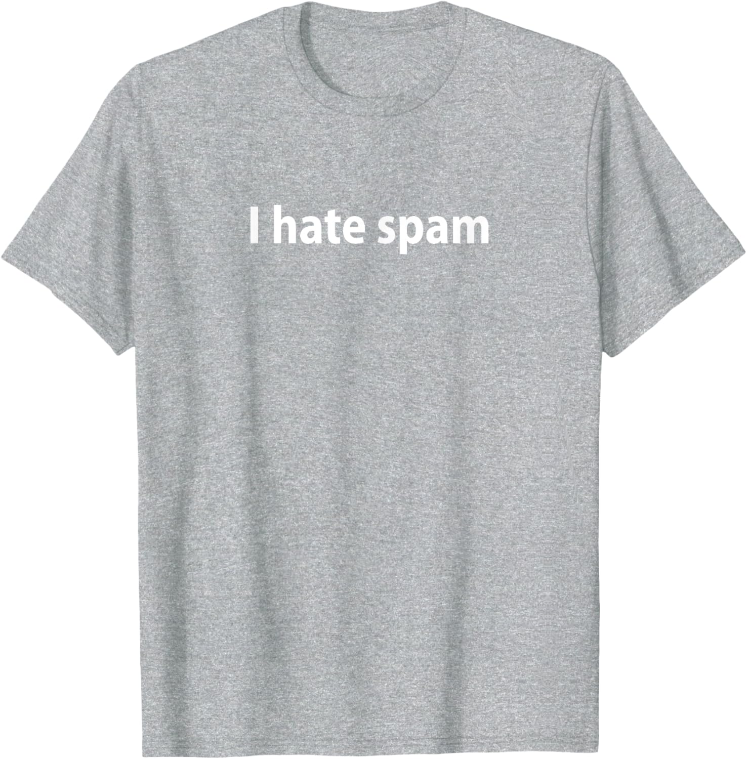 I Hate Spam T-Shirt Fun Graphic Tee for Casual Wear and Gifts - 22