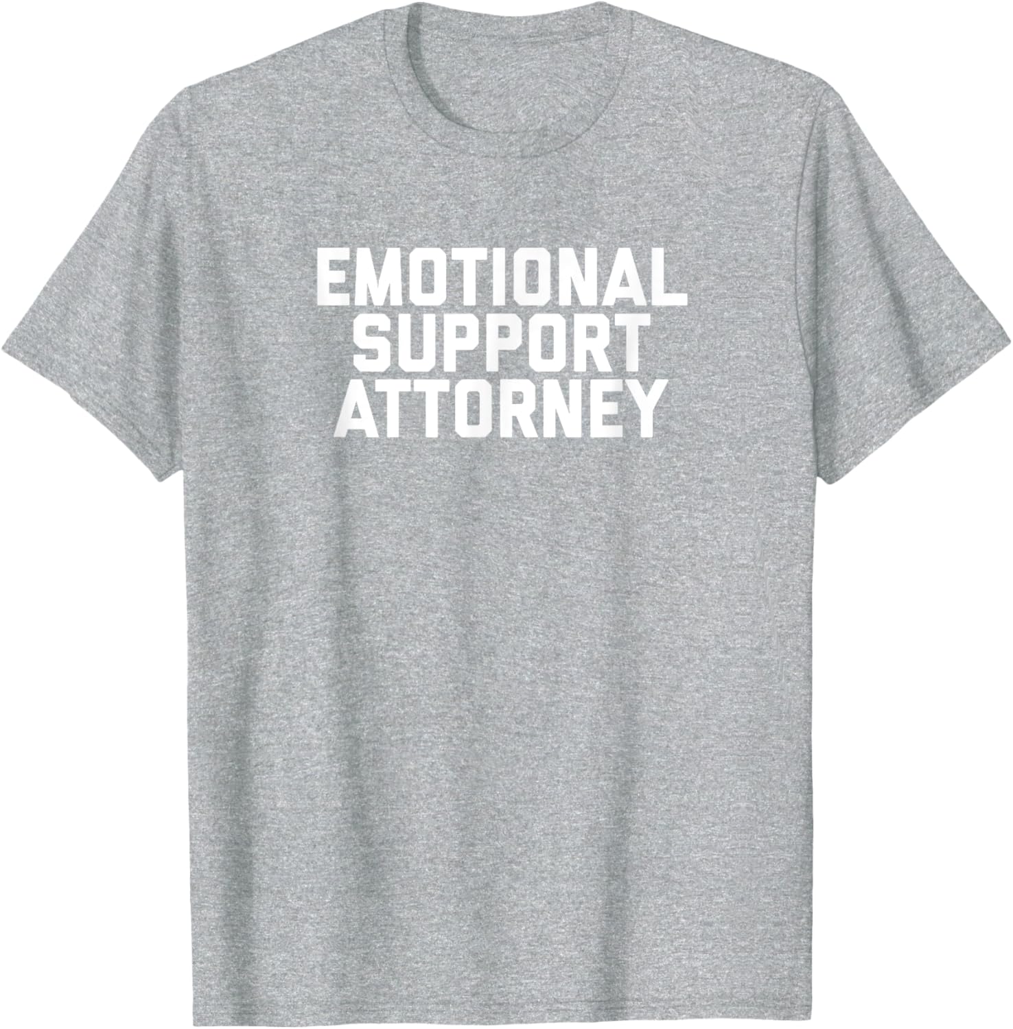 Fun Emotional Support Attorney Lawyer Joke T-Shirt for Legal Professionals - 18