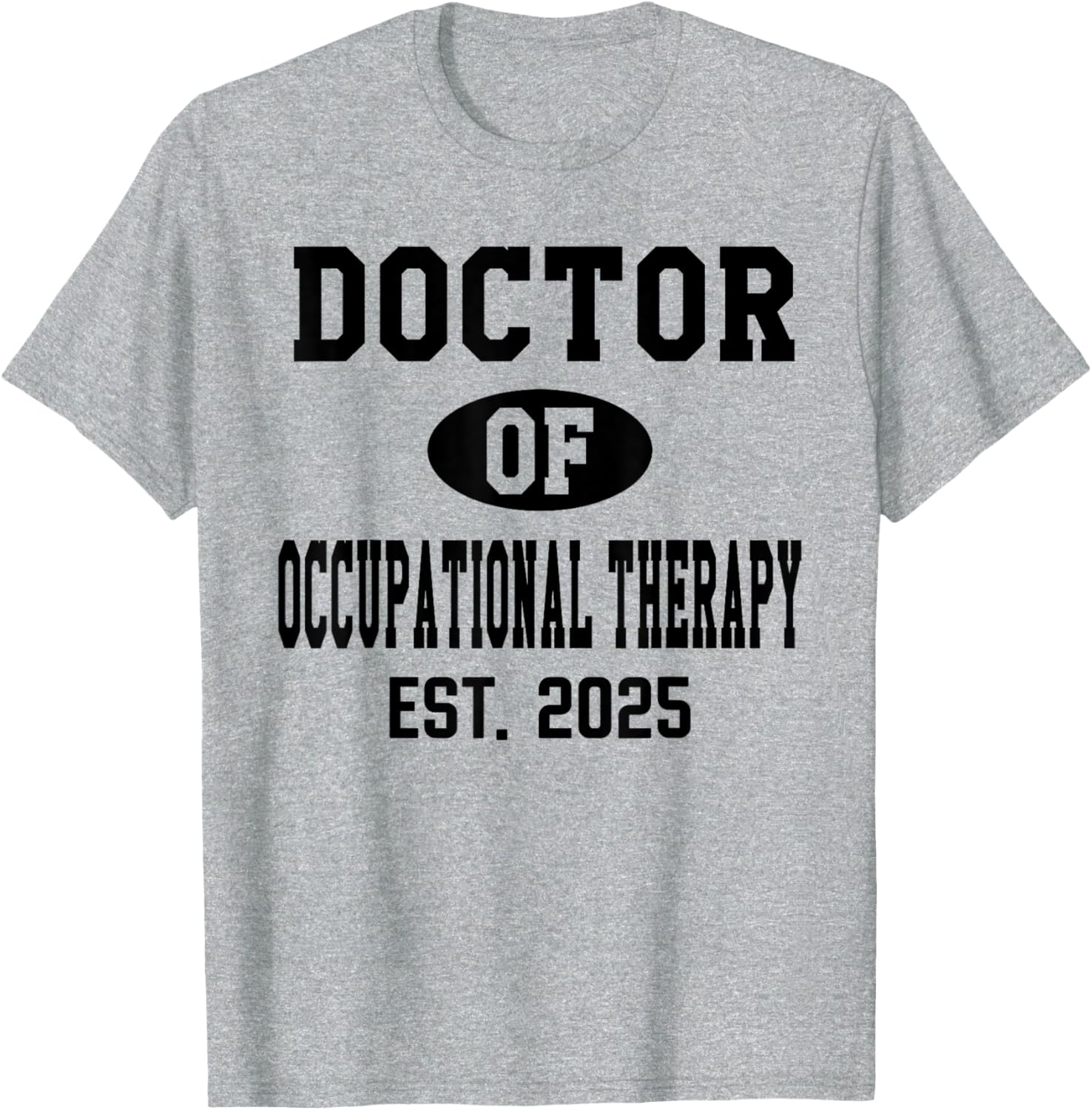 Doctor of Occupational Therapy 2024 Graduation T-Shirt for OTD Grads - 20