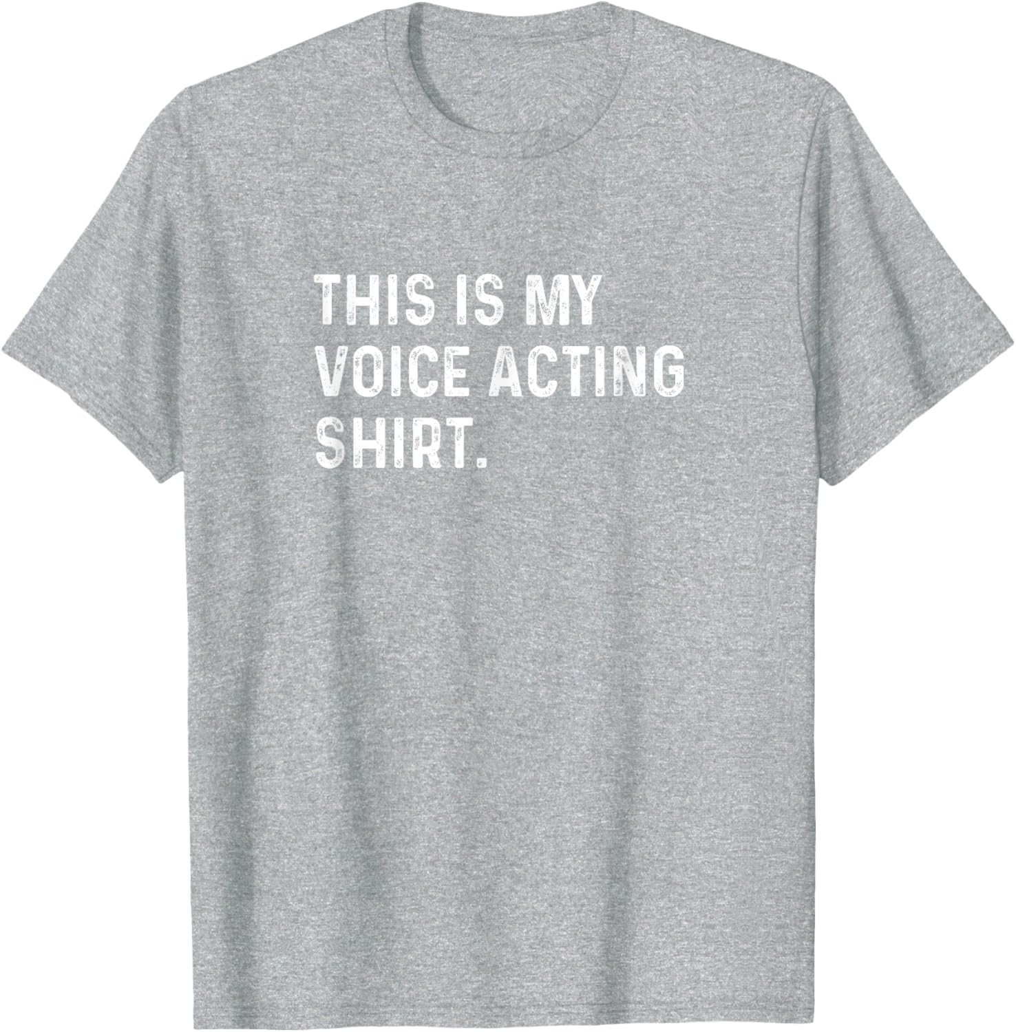 Voice Acting T-Shirt for Actors and Vloggers - Fun Apparel Gift - 19