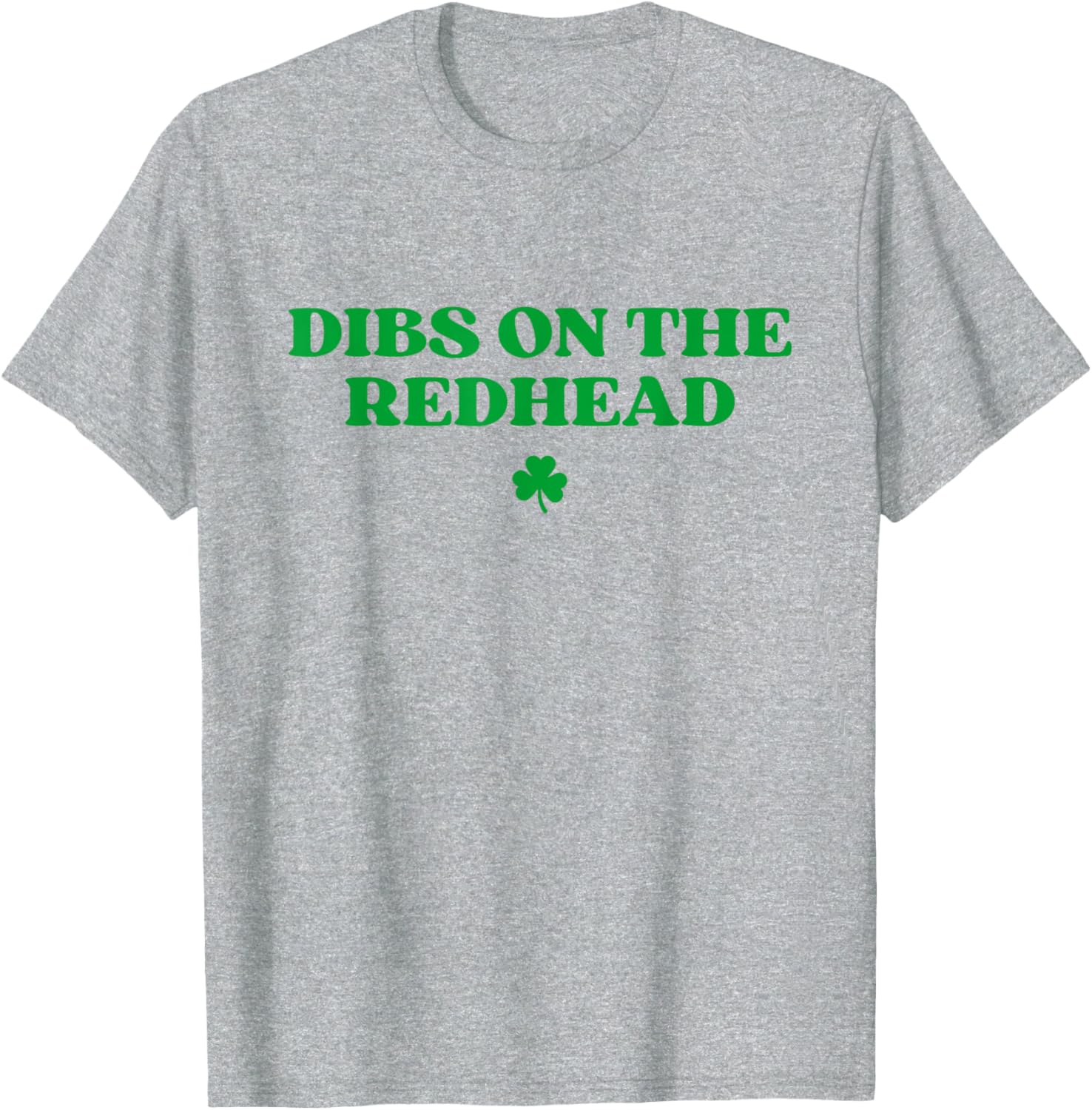 Dibs On The Redhead Shamrock St Patricks Day T-Shirt for Fun Celebrations - 6