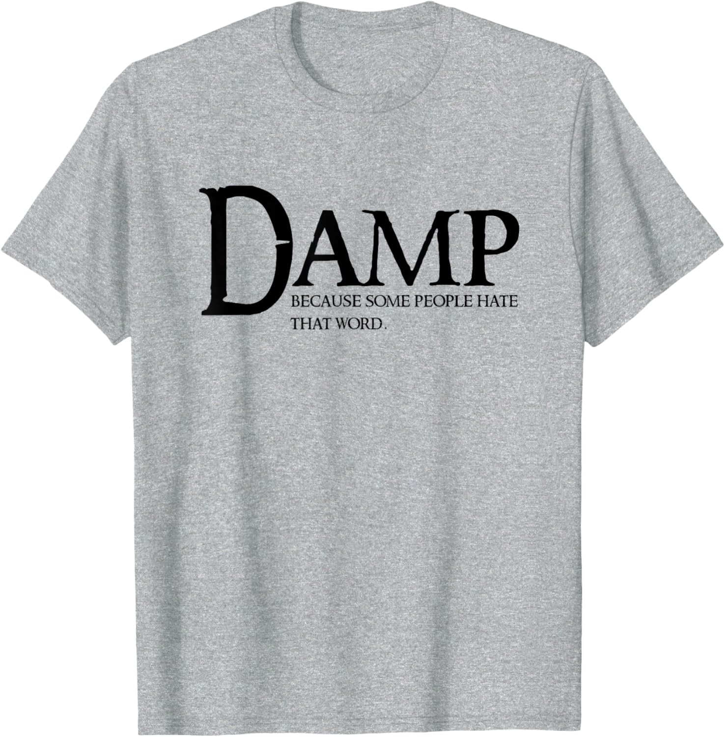 Damp Humor Cringe T-Shirt for Enthusiasts - Fun and Trendy Apparel - 3