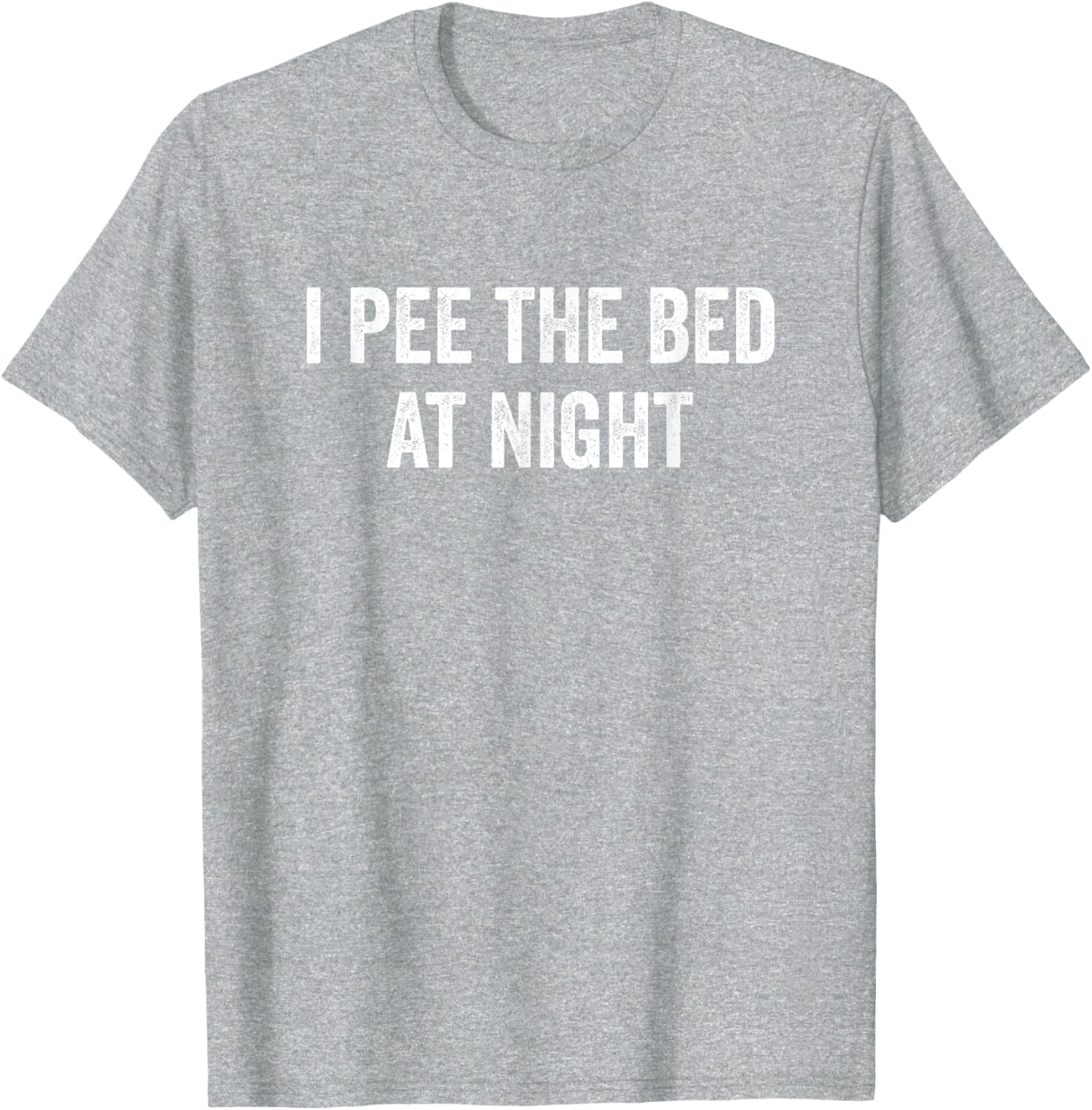 I Pee The Bed At Night Funny T-Shirt for Kids and Adults - 10