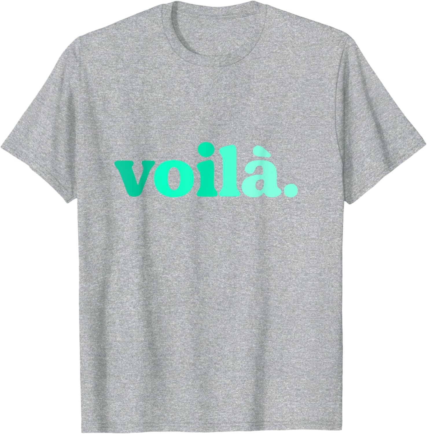 Teal Aqua Voila Me Again Graphic T-Shirt for Stylish Comfort - 7