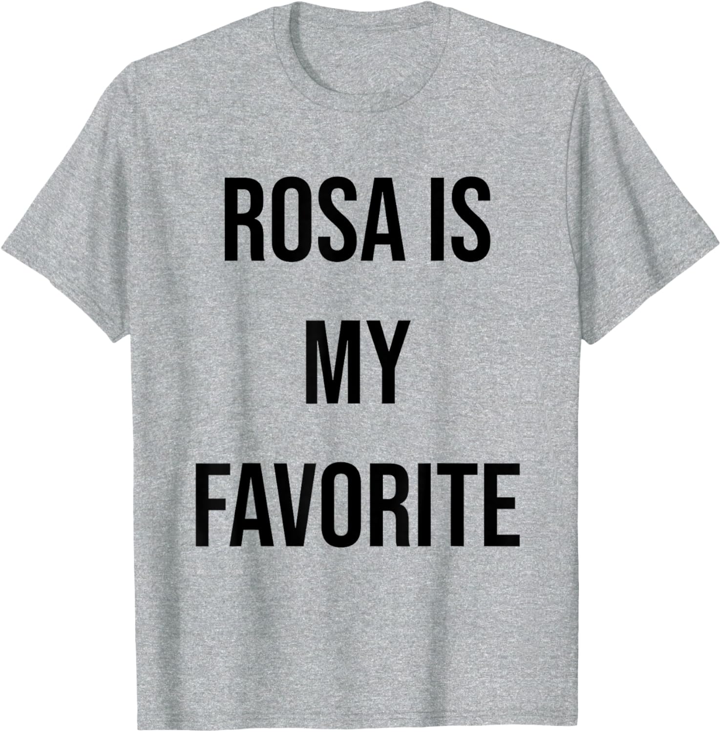 Rosa Is My Favorite T-Shirt Cute Graphic Tee for Fashion Lovers - 2