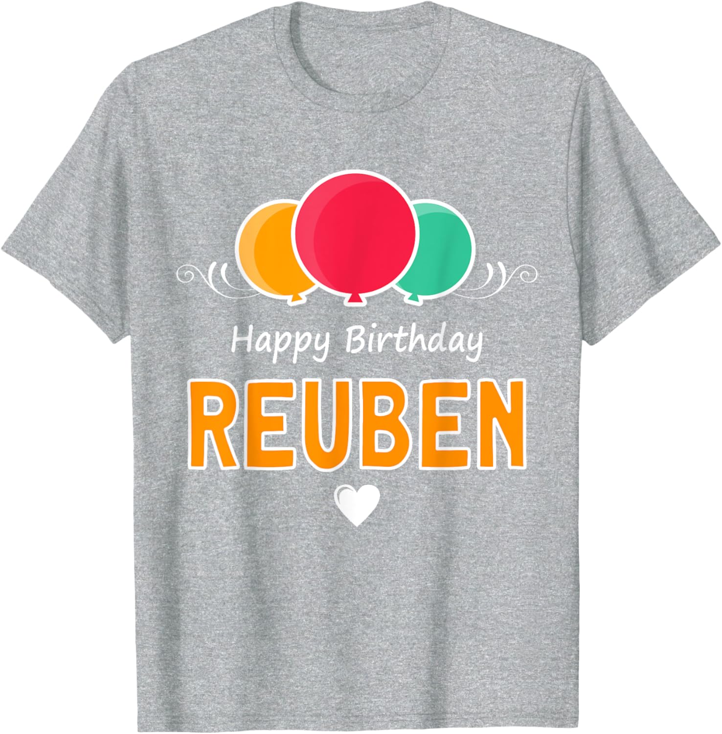 Happy Birthday Reuben T-Shirt Fun Gift for Celebrating Special Days - 22