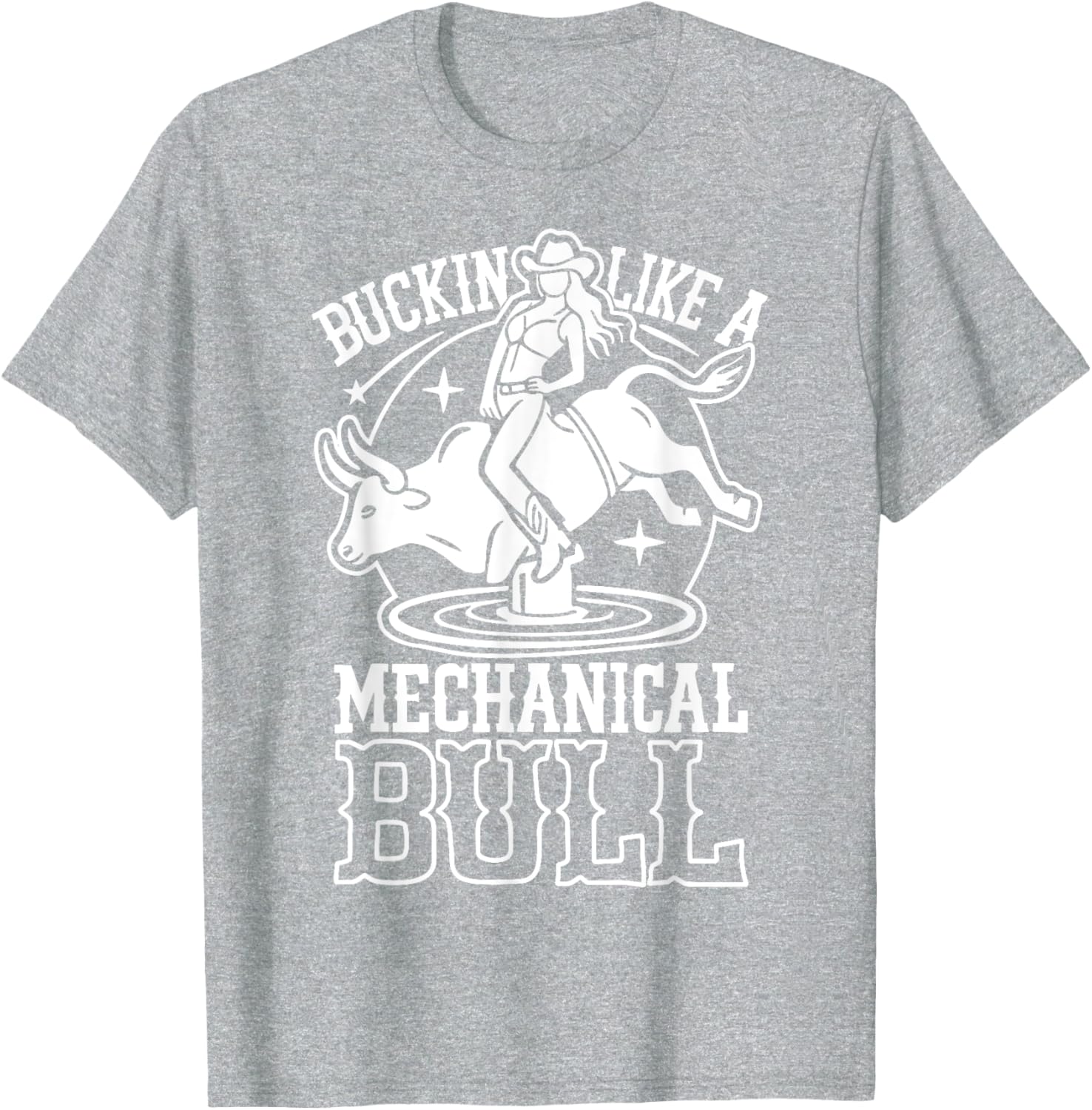 Funny Cowgirl T-Shirt Buckin Like a Mechanical Bull Rodeo Apparel - 23