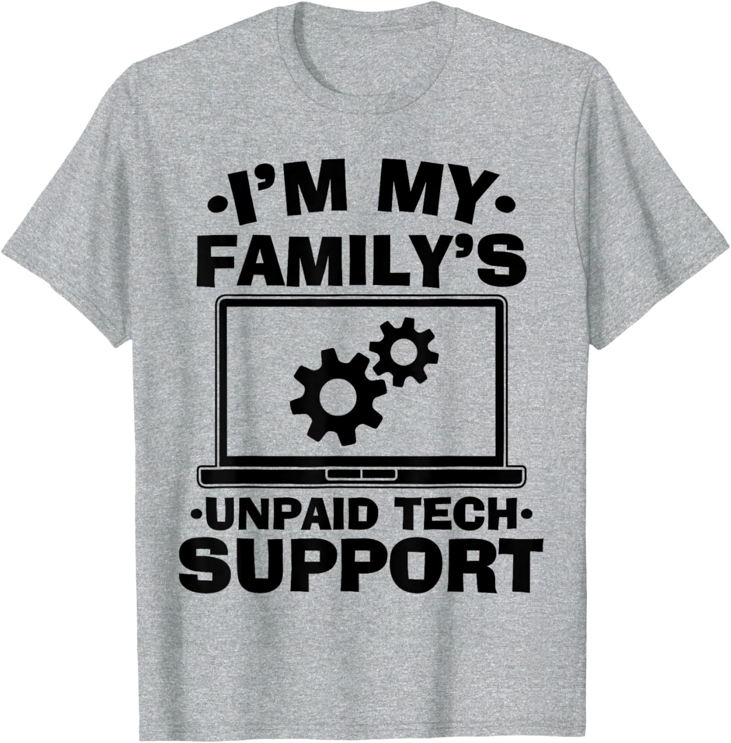 Funny Computer Engineer Unpaid Tech Support T-Shirt for Family Fun - 10
