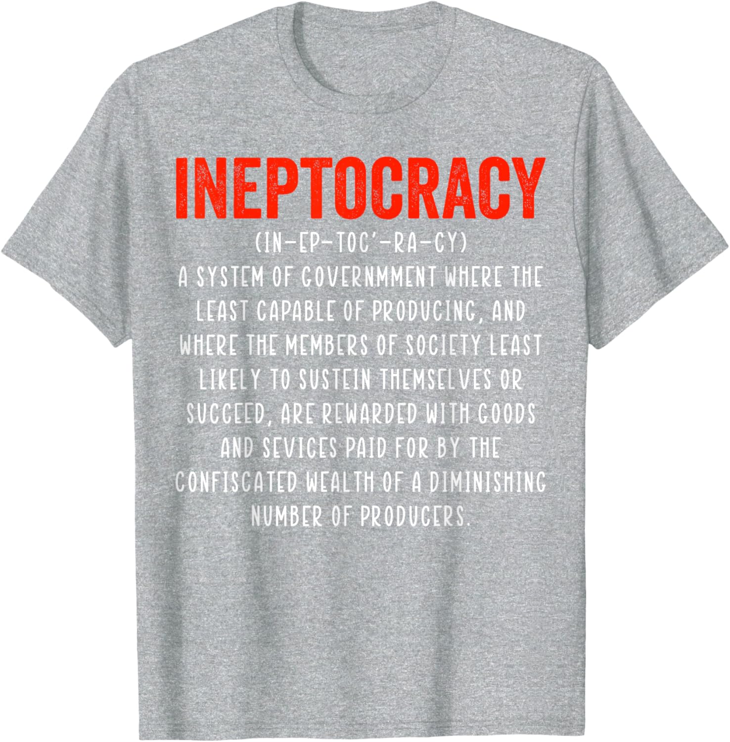 Funny Ineptocracy Definition T-Shirt - Humorous Political Apparel for Everyone - 4