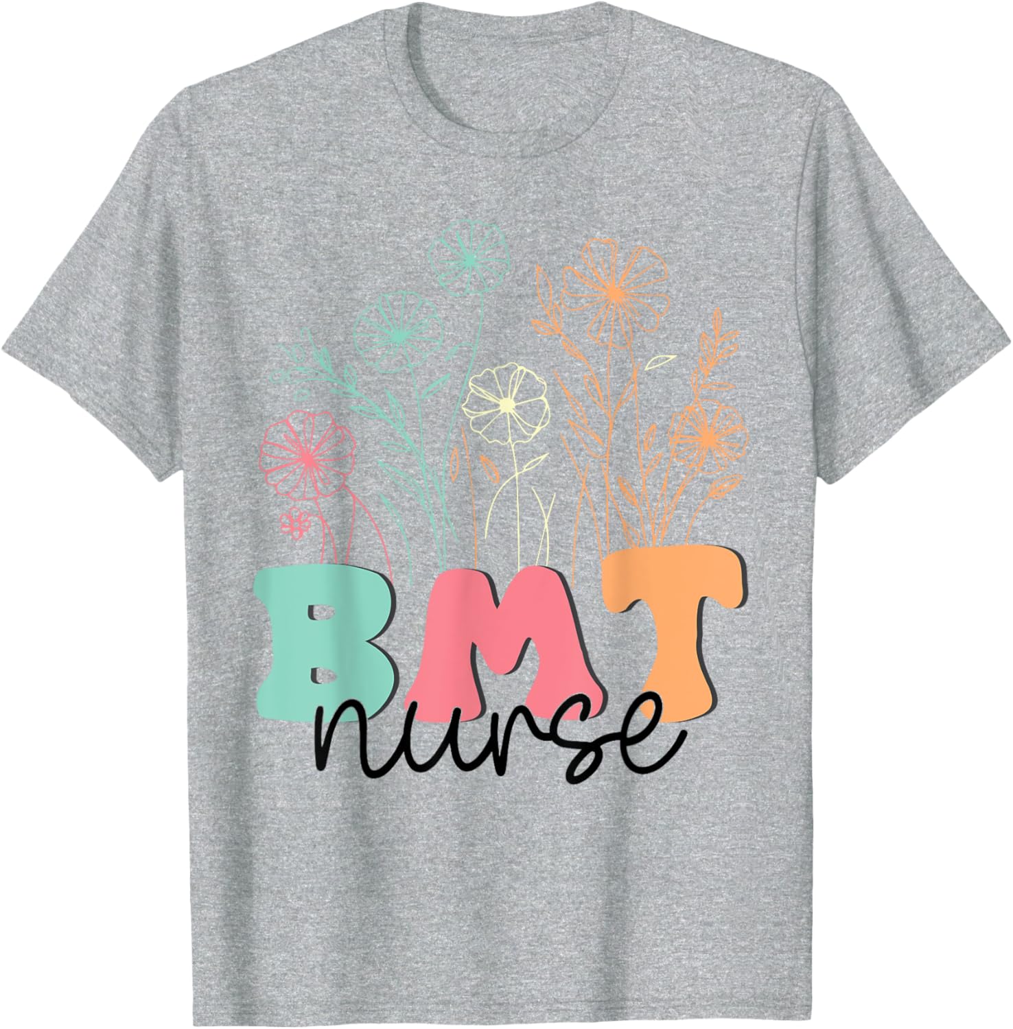 Retro Floral BMT Nurse T-Shirt for Bone Marrow Transplant Oncology Care - 14