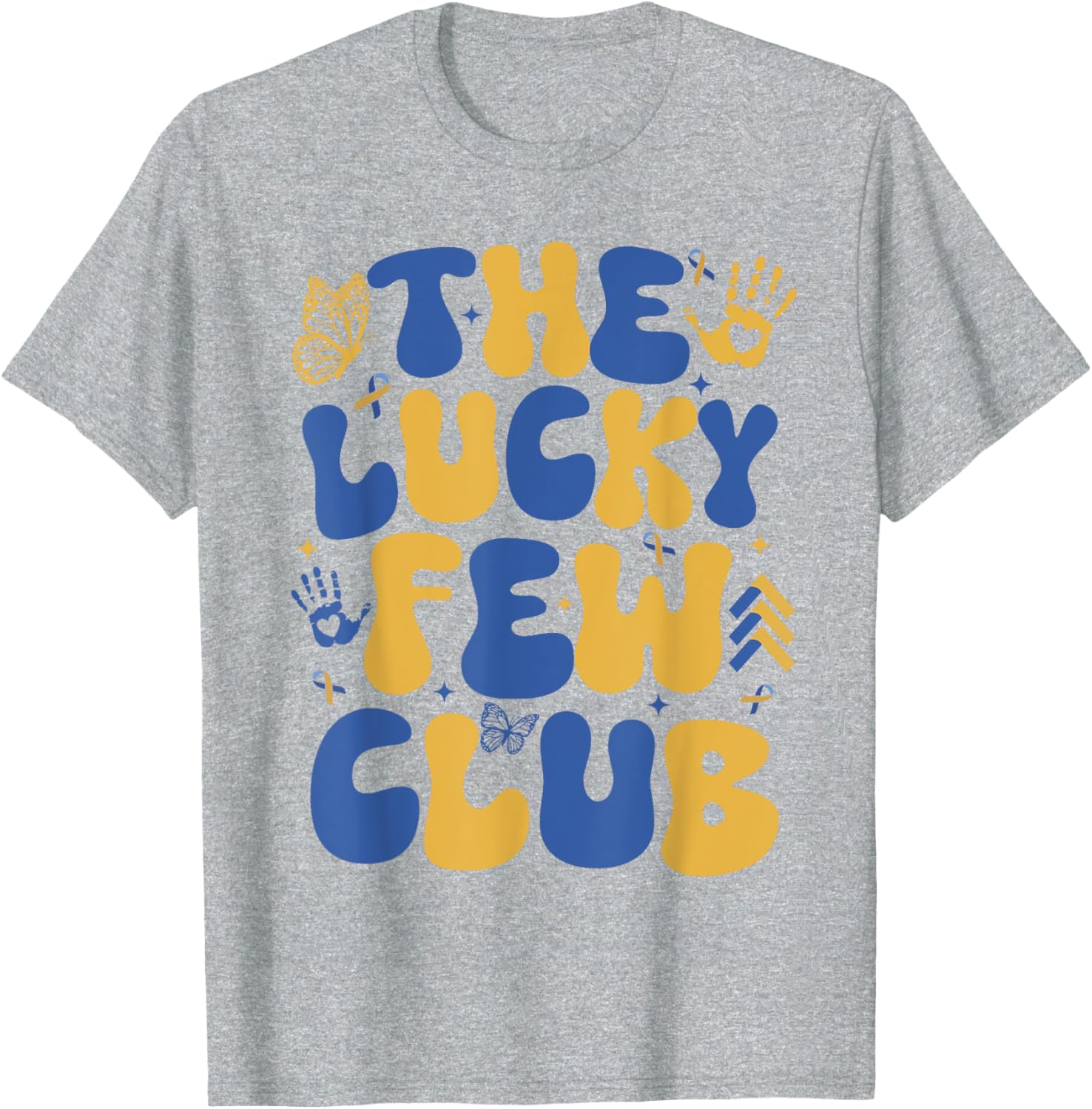 Lucky Few Club T21 Warrior Down Syndrome Day T-Shirt for Everyone - 12
