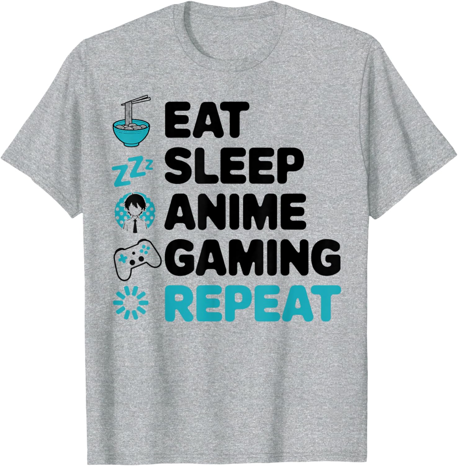 Eat Sleep Anime Gaming Repeat T-Shirt for Video Gamer Otaku Lovers - 1