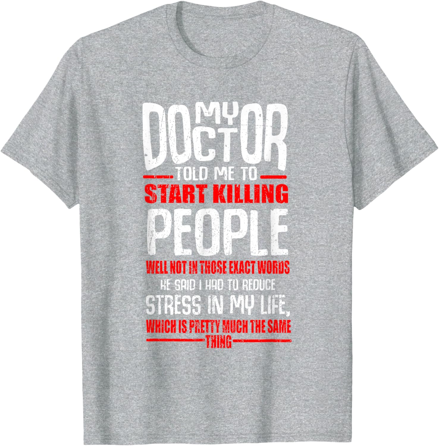 Reduce Stress with Humor Kill People T-Shirt for Fun Casual Wear - 8