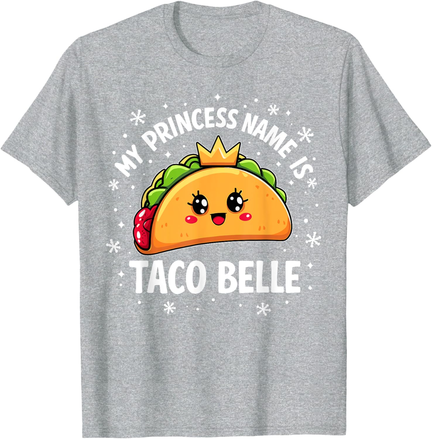 Funny Taco Belle Graphic T-Shirt for Taco Lovers and Foodies - 13