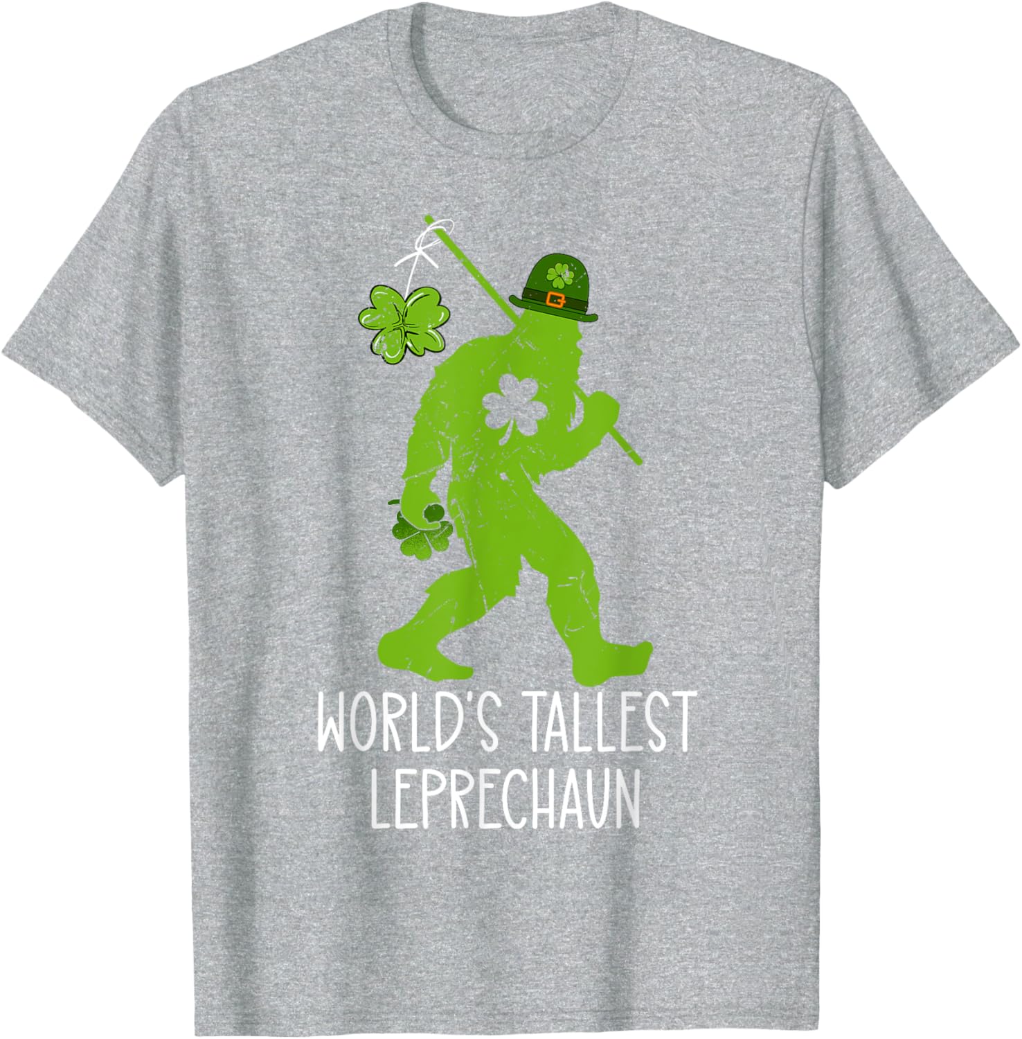 World's Tallest Leprechaun Bigfoot Sasquatch St Patrick's Day T-Shirt - 22