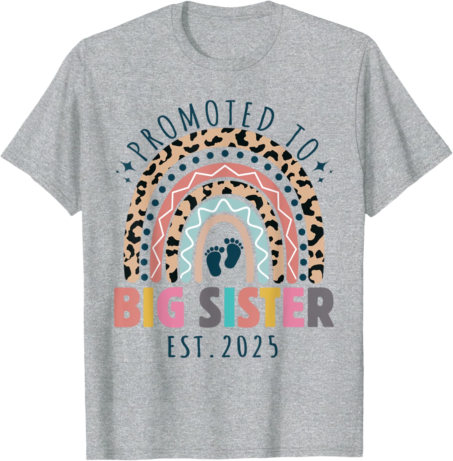 Promoted to Big Sister 2025 Funny T-Shirt for Future Sibling Excitement - 2