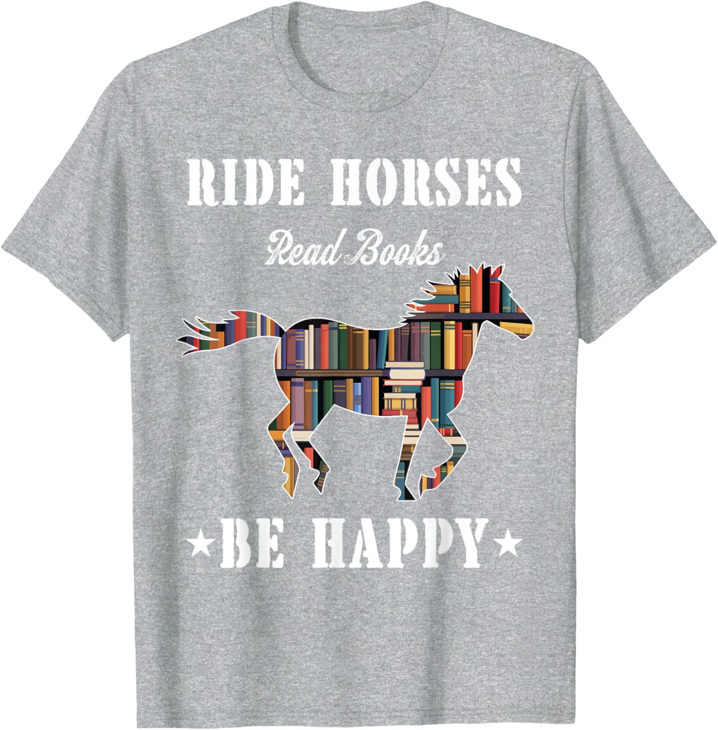 Ride Horses Read Books Be Happy Funny Horse Lover T-Shirt for Women - 1