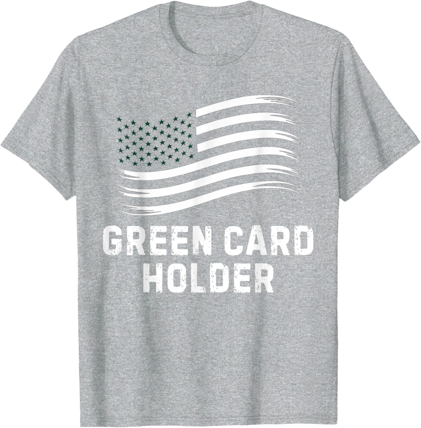 Motivational Green Card Holder T-Shirt for USA Celebration for All - 8