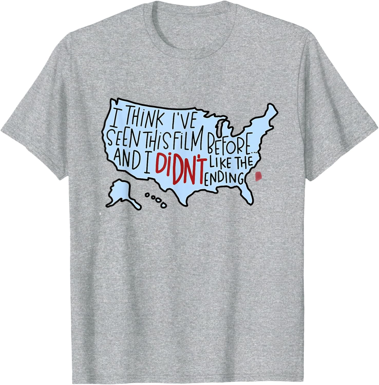 I Think I’ve Seen This Film Before T-Shirt for Movie Lovers and Fans - 11