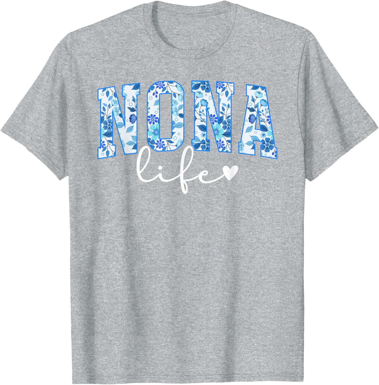 Nona Life Grandma T-Shirt for Loving Grandmothers - Cute Gift Idea - 17