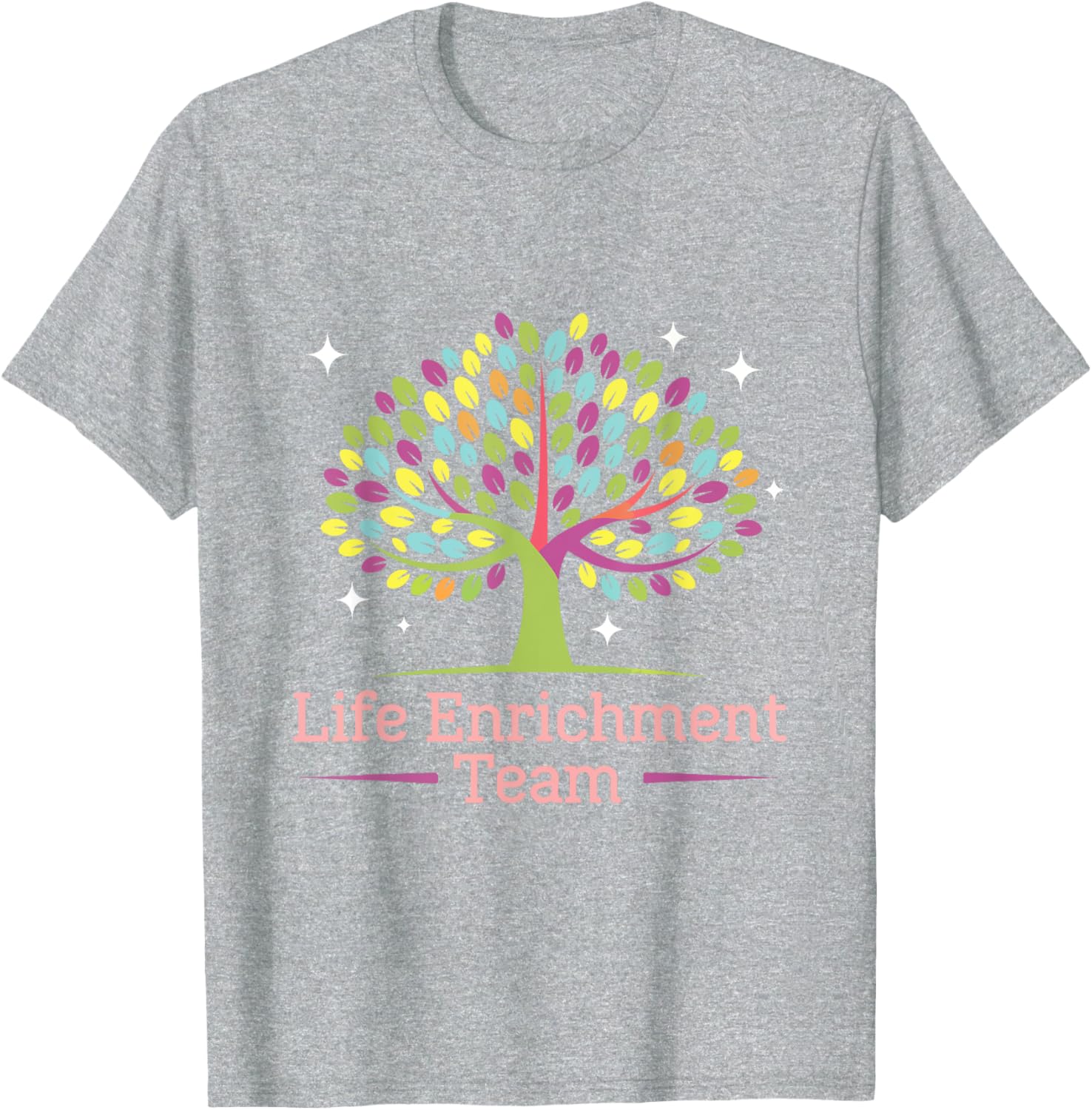 Activity Director Life Enrichment Team T-Shirt for Fun Workdays - 14