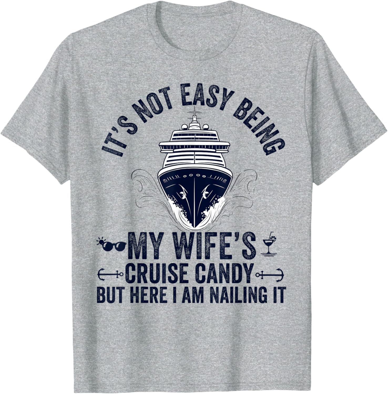 Funny Cruise Candy Husband T-Shirt - Perfect Gift for Wives and Dads - 7
