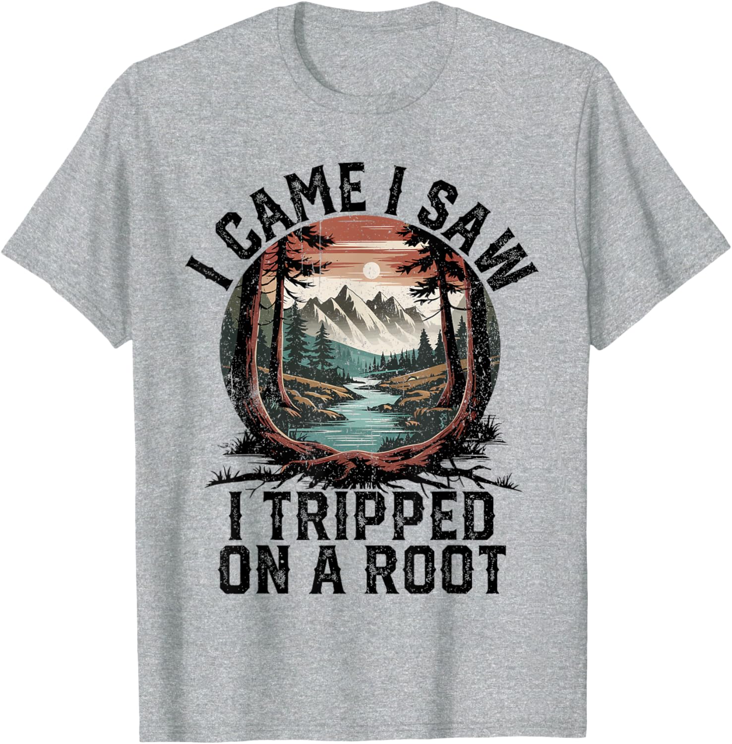 I Came I Saw I Tripped Hiking T-Shirt for Camping Adventure Lovers - 8