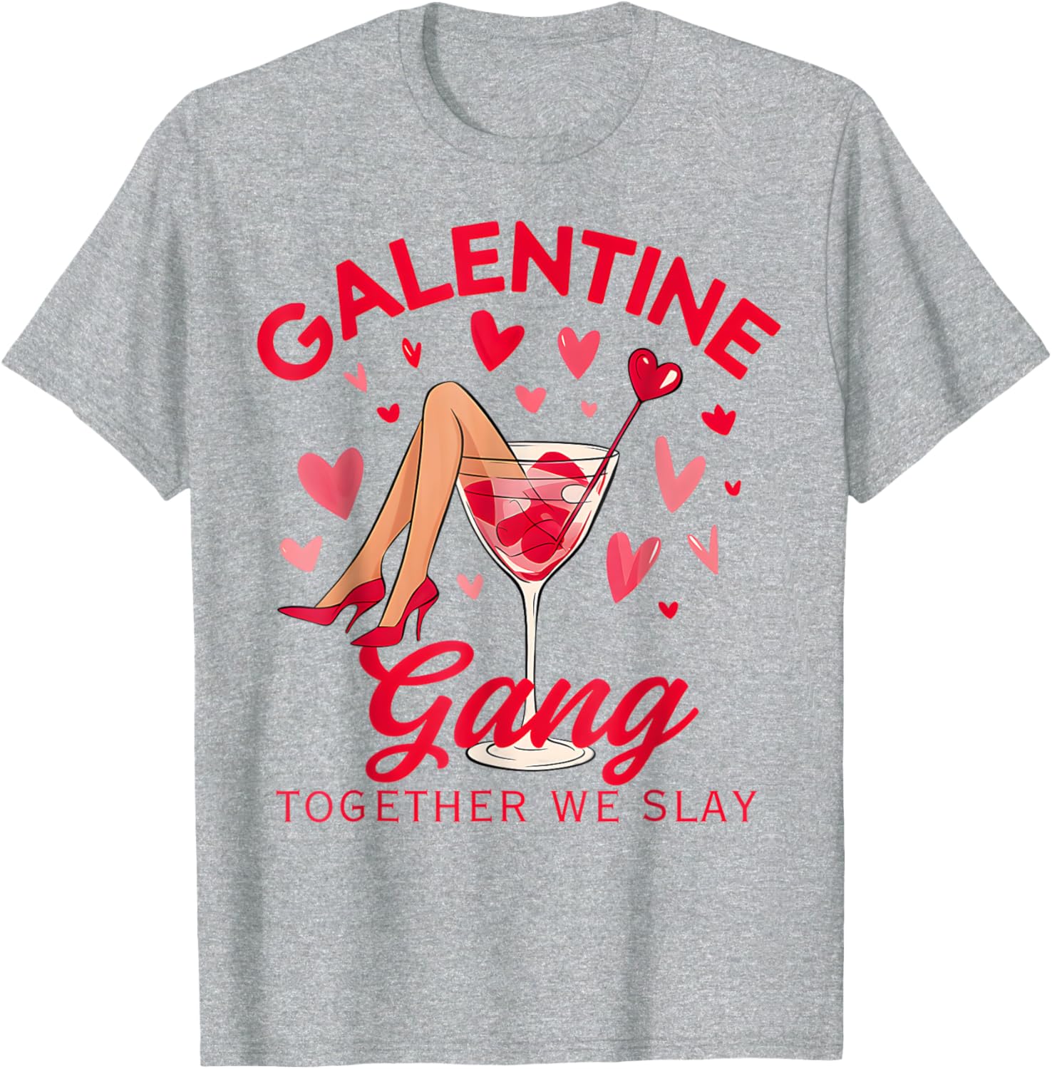 Galentine Gang Together We Slay Valentine's Day T-Shirt for Women and Girls - 16