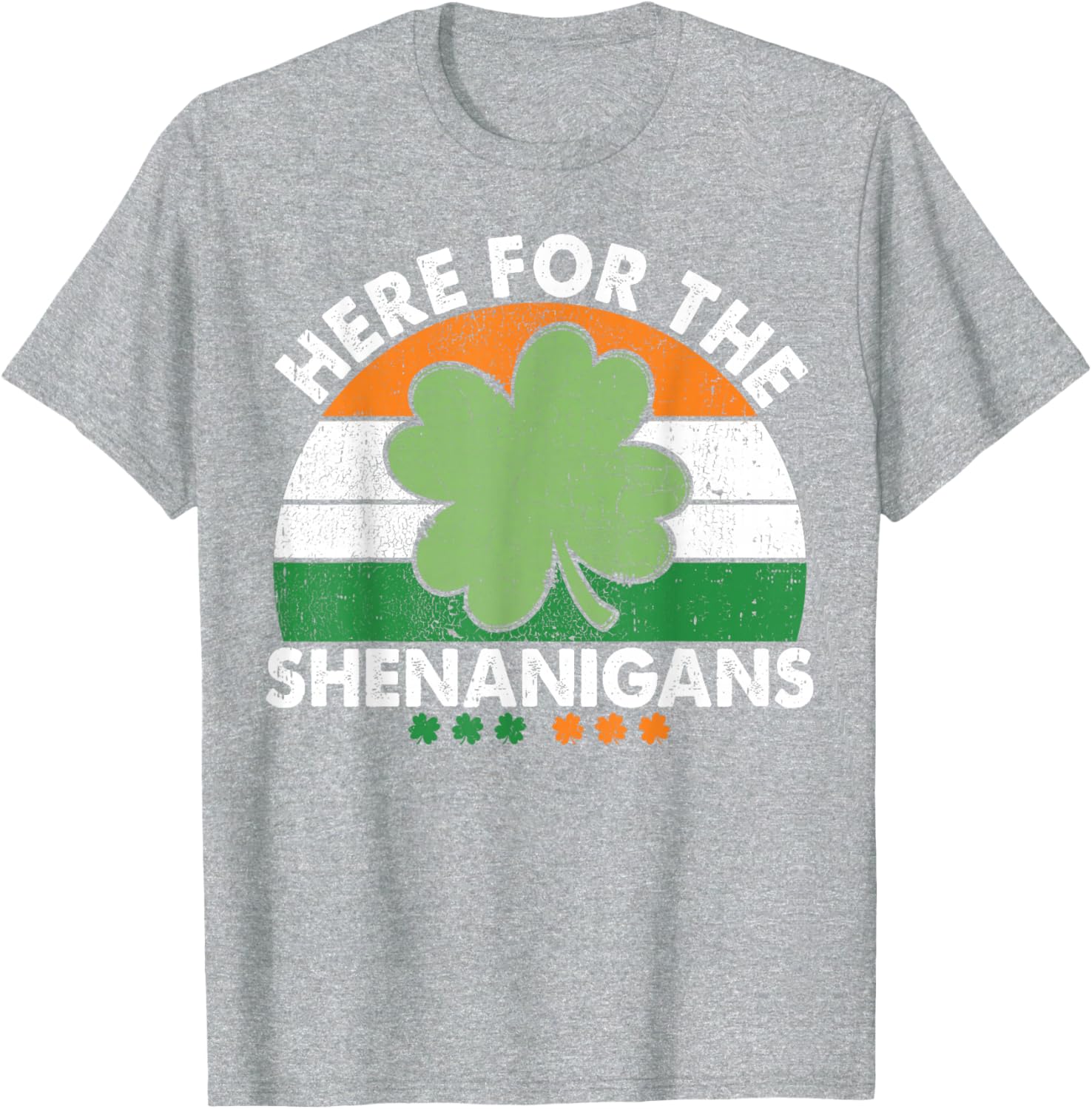 Here For The Shenanigans St Patricks Day T-Shirt Fun Irish Apparel - 21