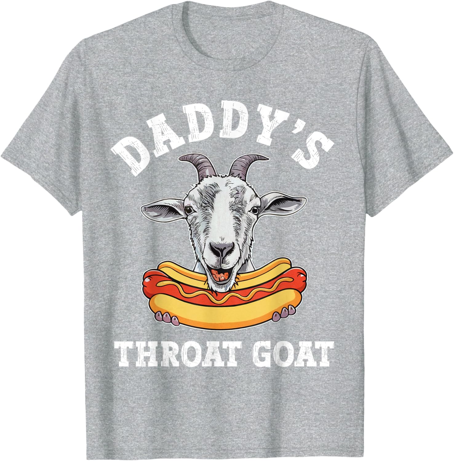 Funny Daddy's Throat Goat Meme T-Shirt for Adult Humor Lovers - 22