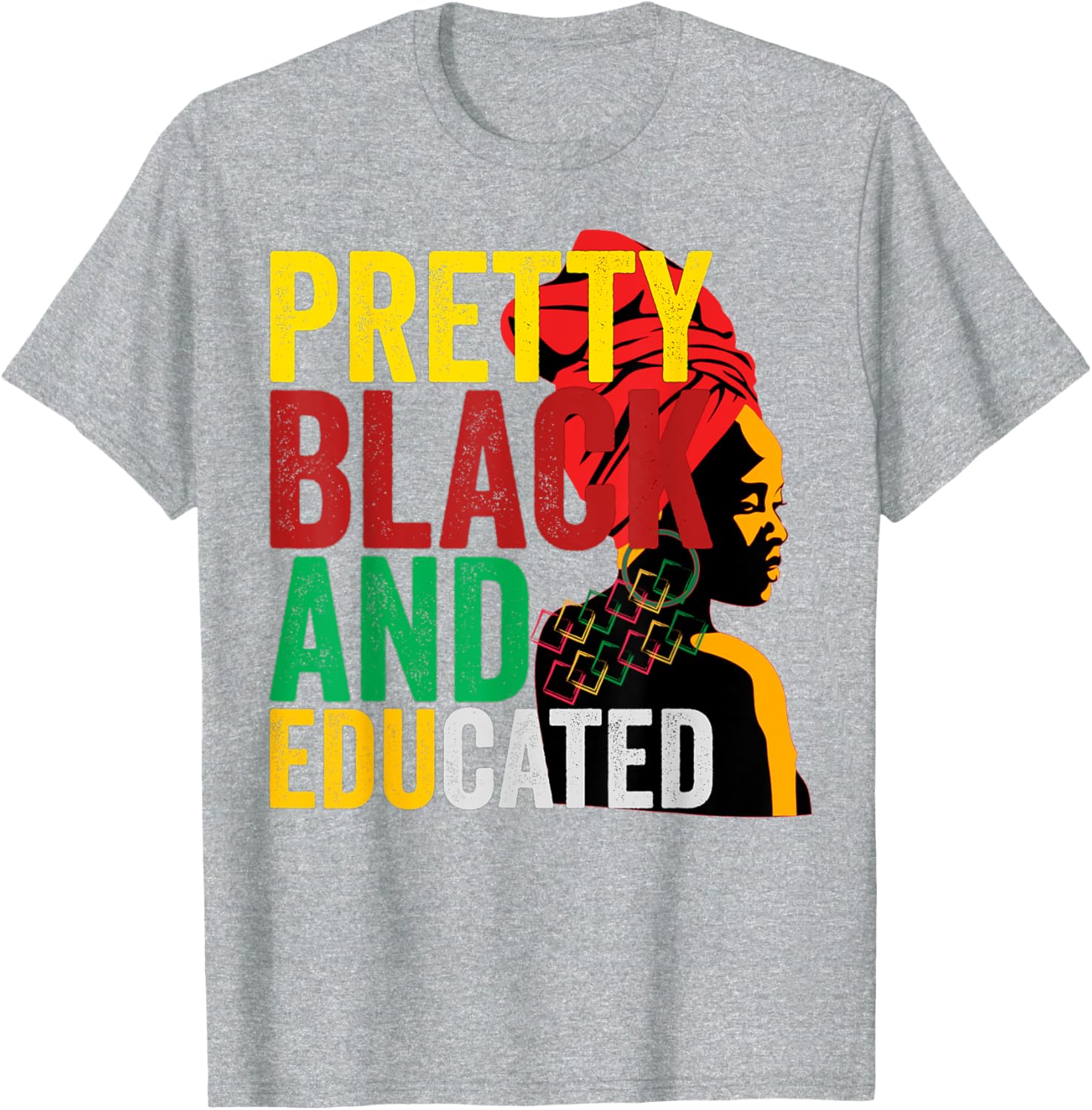Empowered Black Educated Women Pride T-Shirt for Stylish Comfort - 1