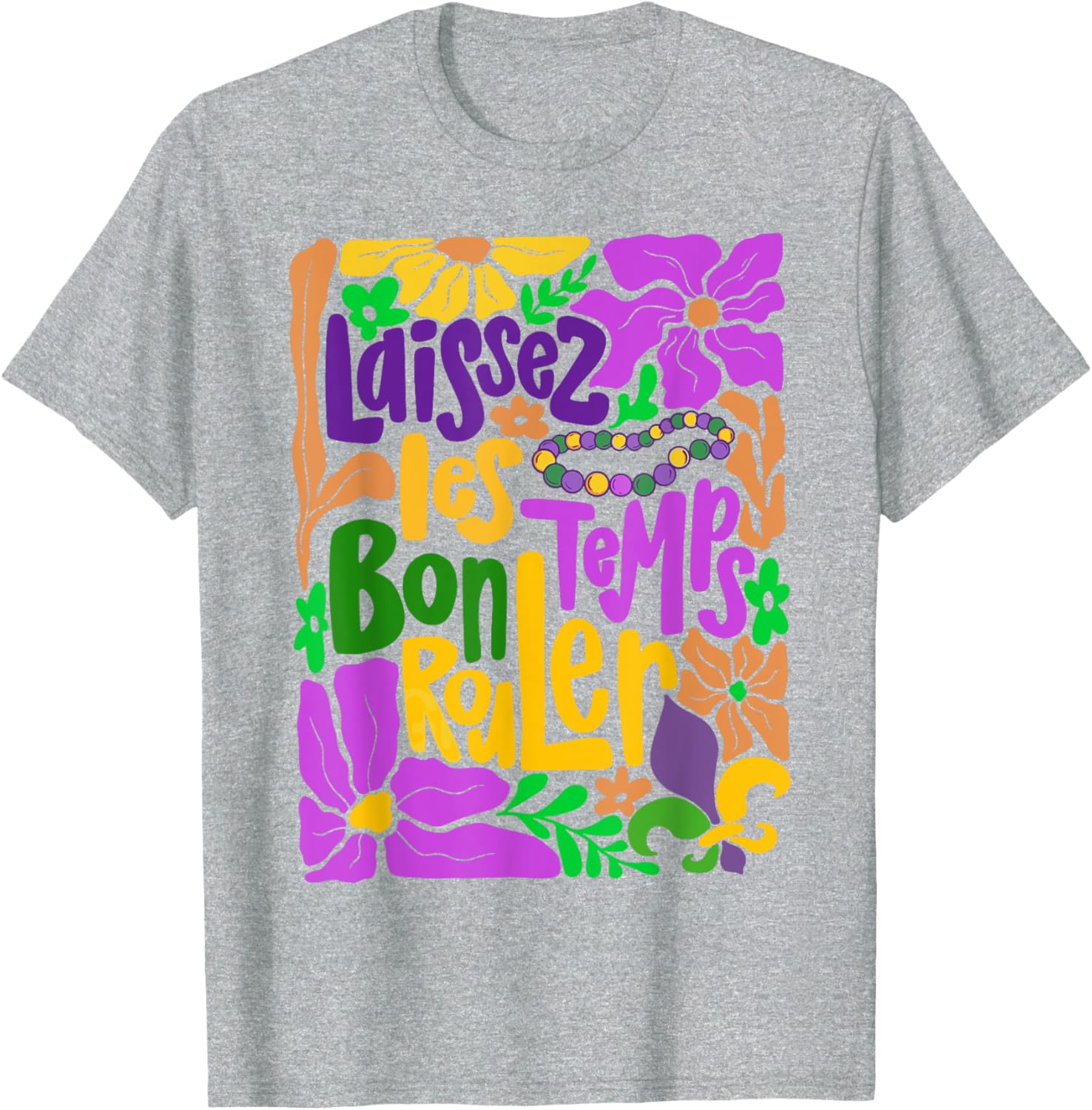 Laissez Les Bon Temps Rouler Mardi Gras Boho Floral T-Shirt for Fun Celebrations - 26