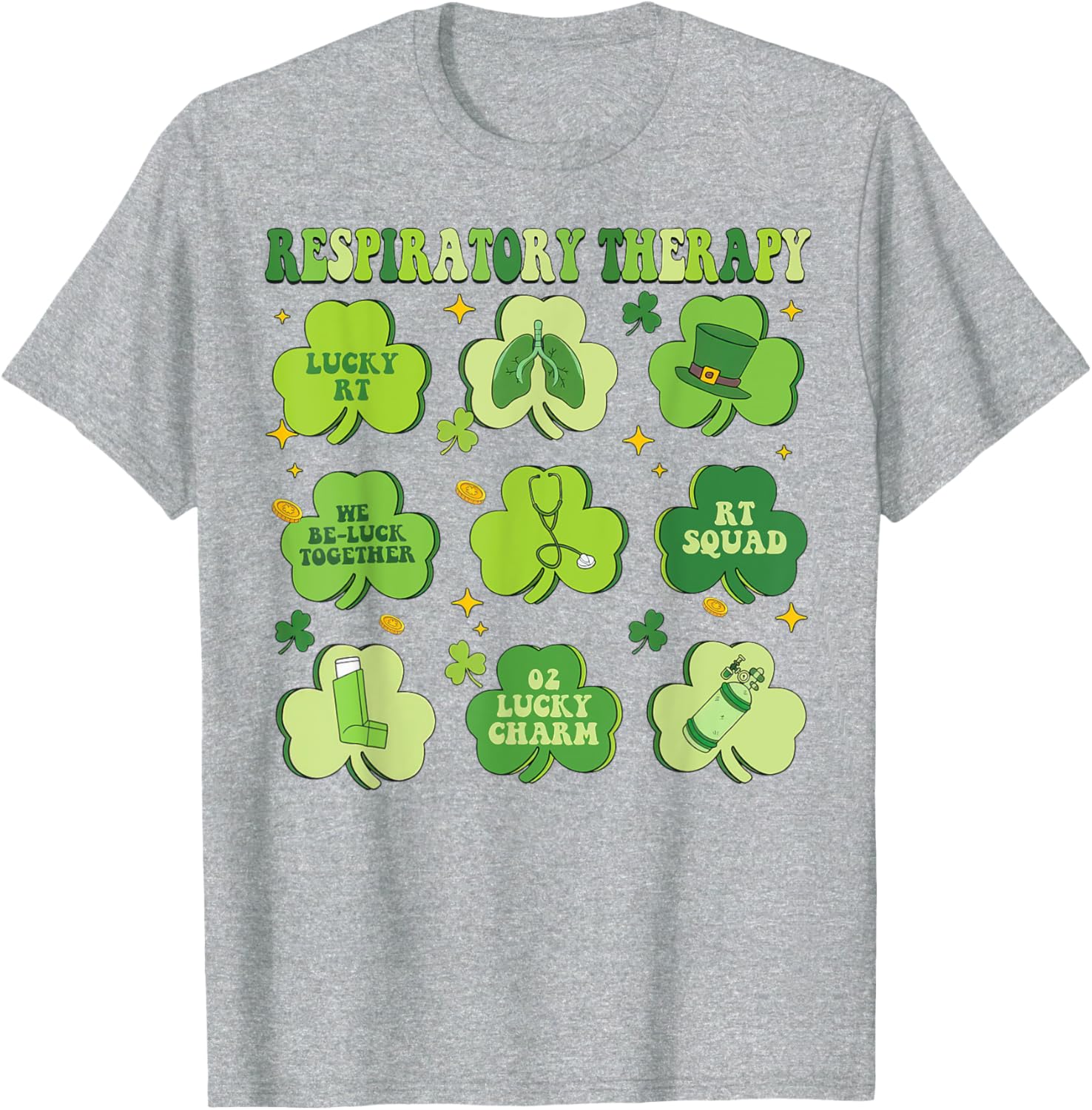 St Patrick's Day Shamrock T-Shirt for Respiratory Therapists - 12