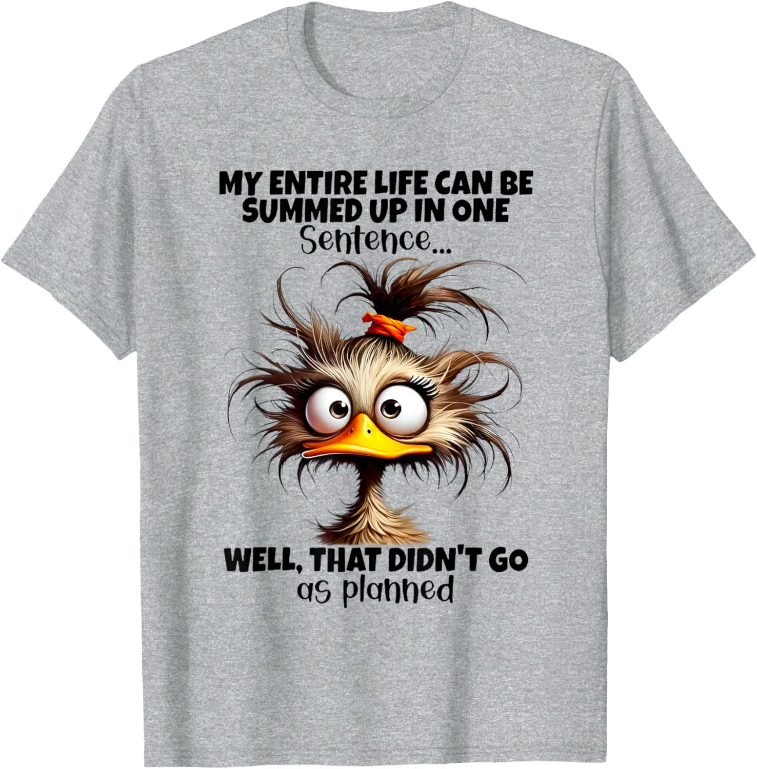 Funny My Life Is One Sentence T-Shirt for Casual Wear and Gifts - 5